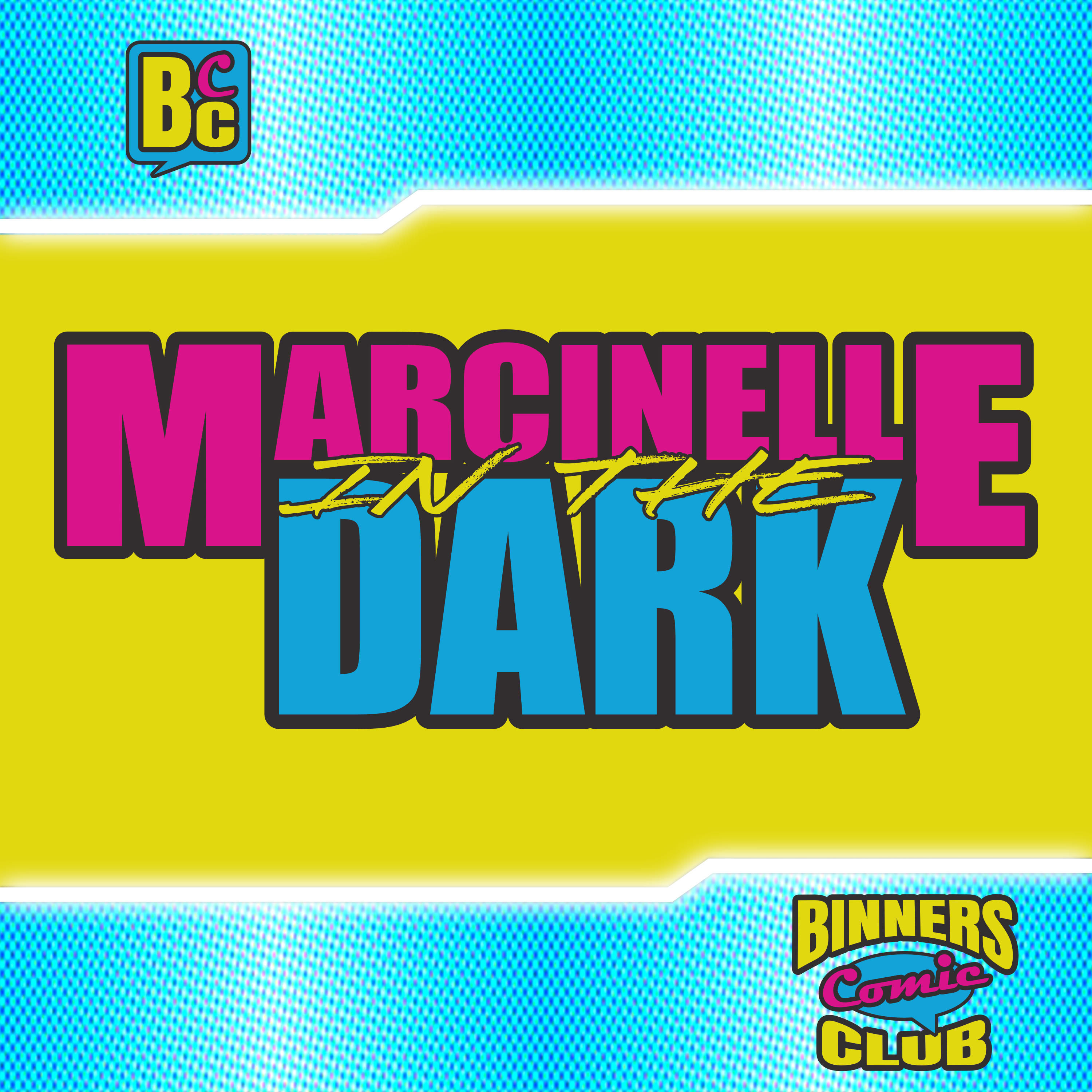 BTD: Marcinelle in the Dark
