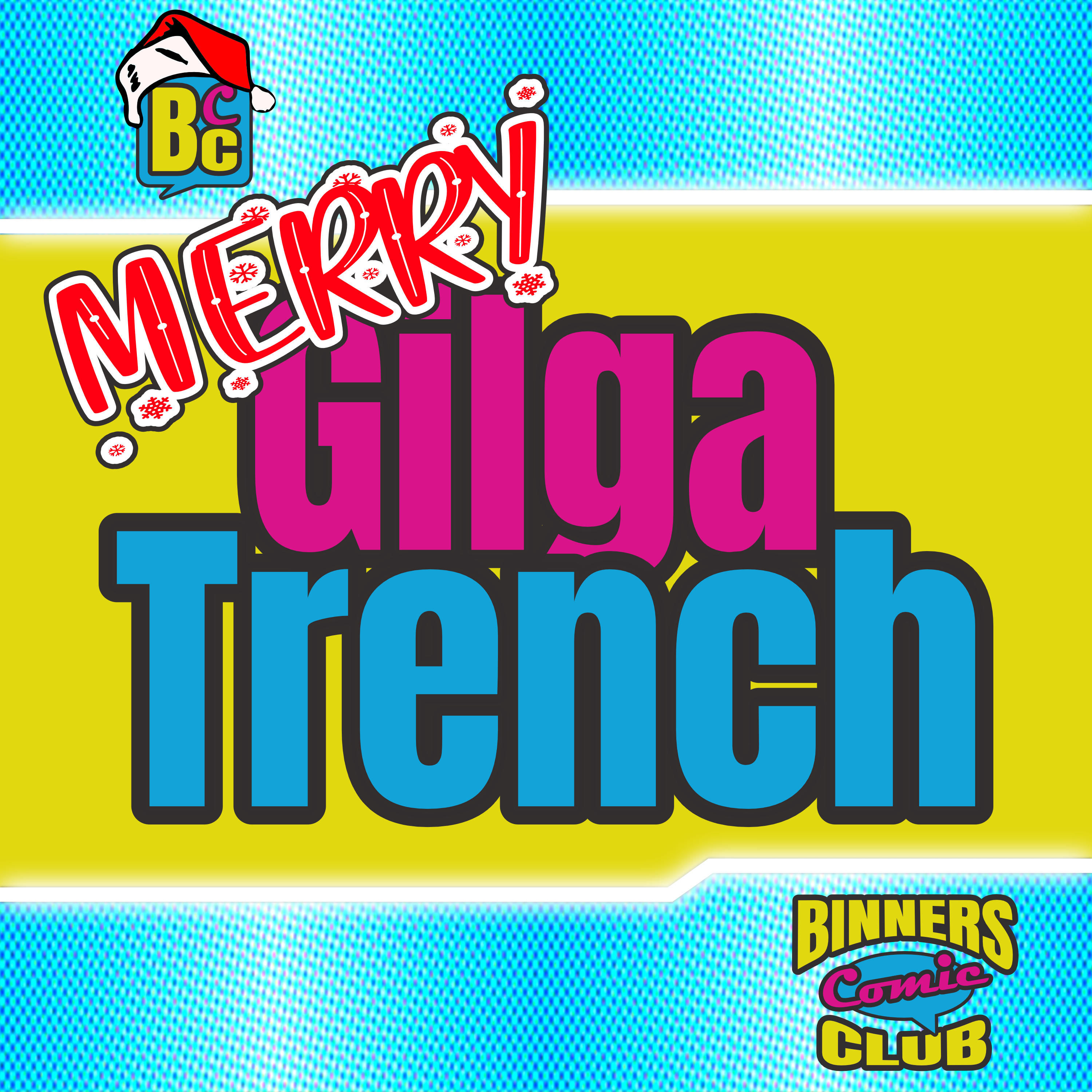 BTD: Merry GilgaTrench