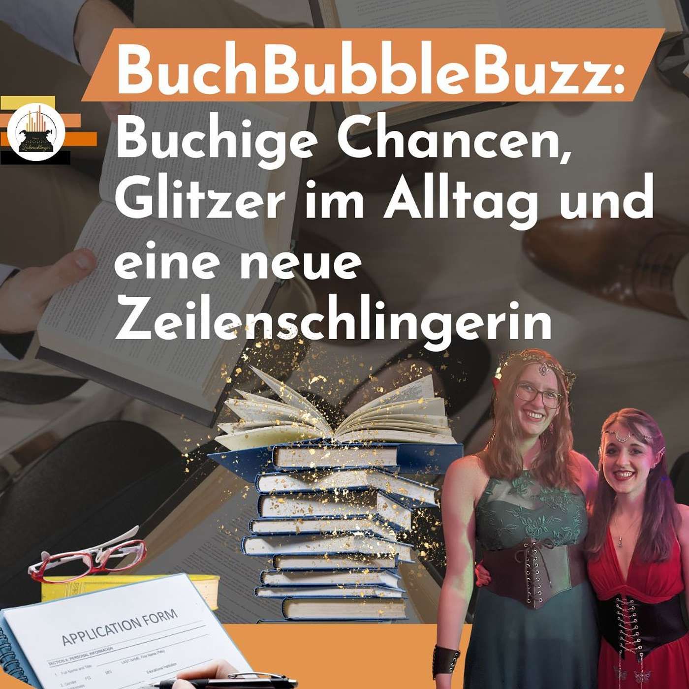 BuchBubbleBuzz: Buchige Chancen, Glitzer im Alltag und eine neue Zeilenschlingerin