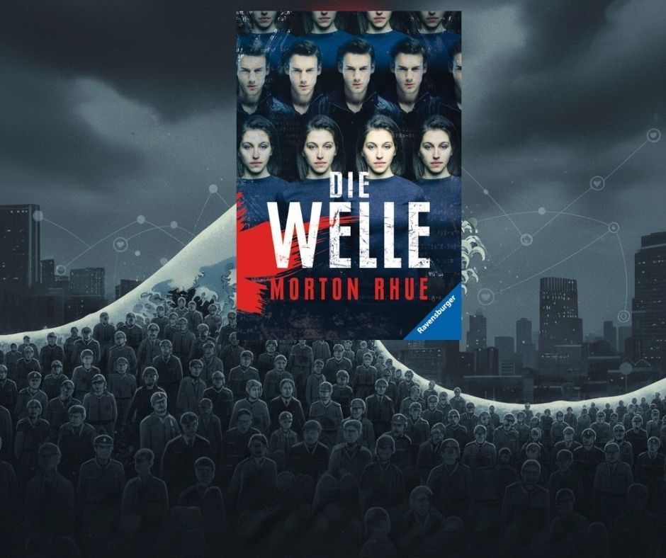 [Buchrezension] Die Welle – Wie aktuell ist Faschismus im Zeitalter von Social Media?
