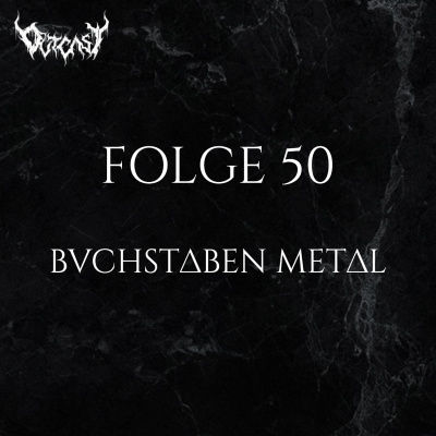 Buchstaben Metal | Folge 50