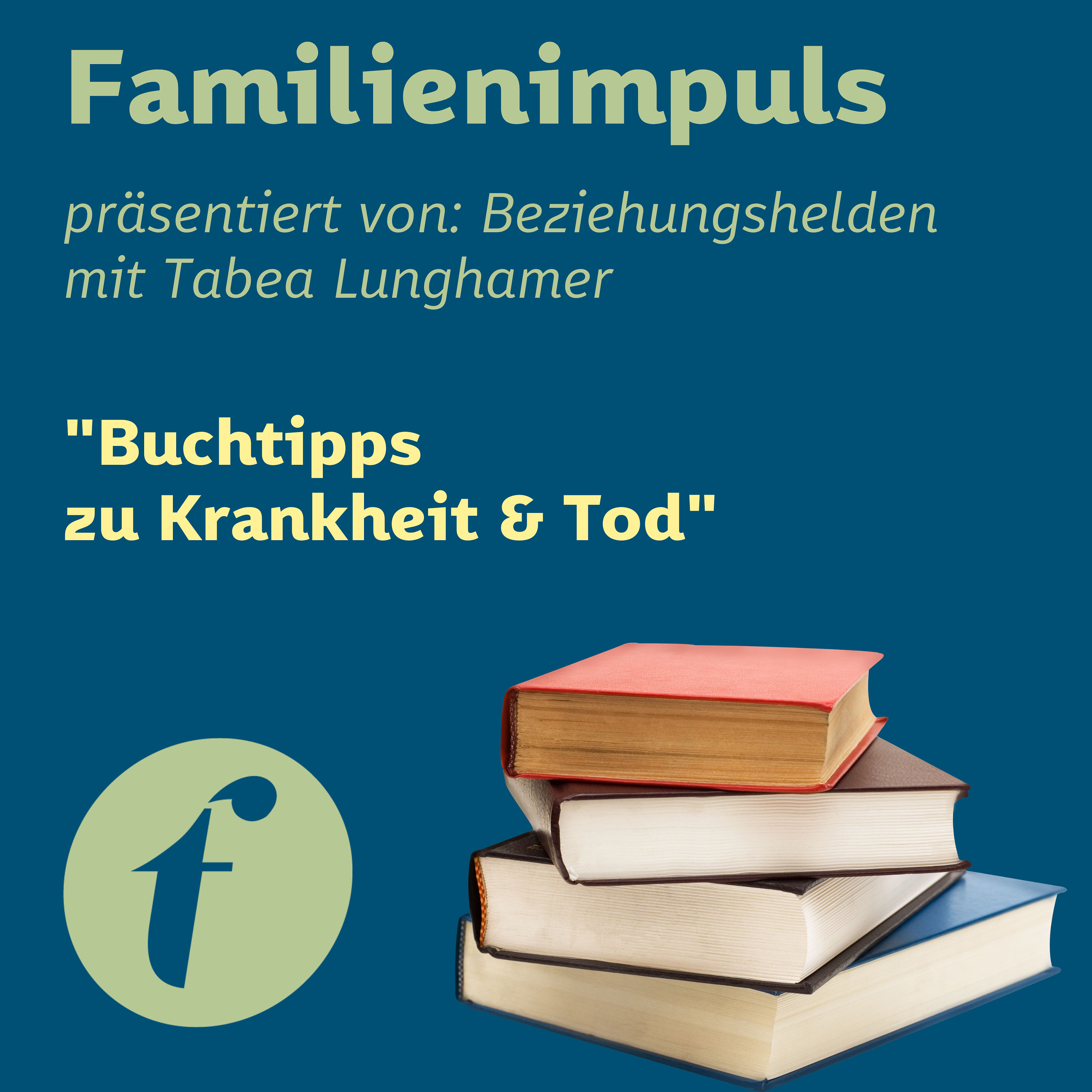 Buchtipps zu Krankheit & Tod