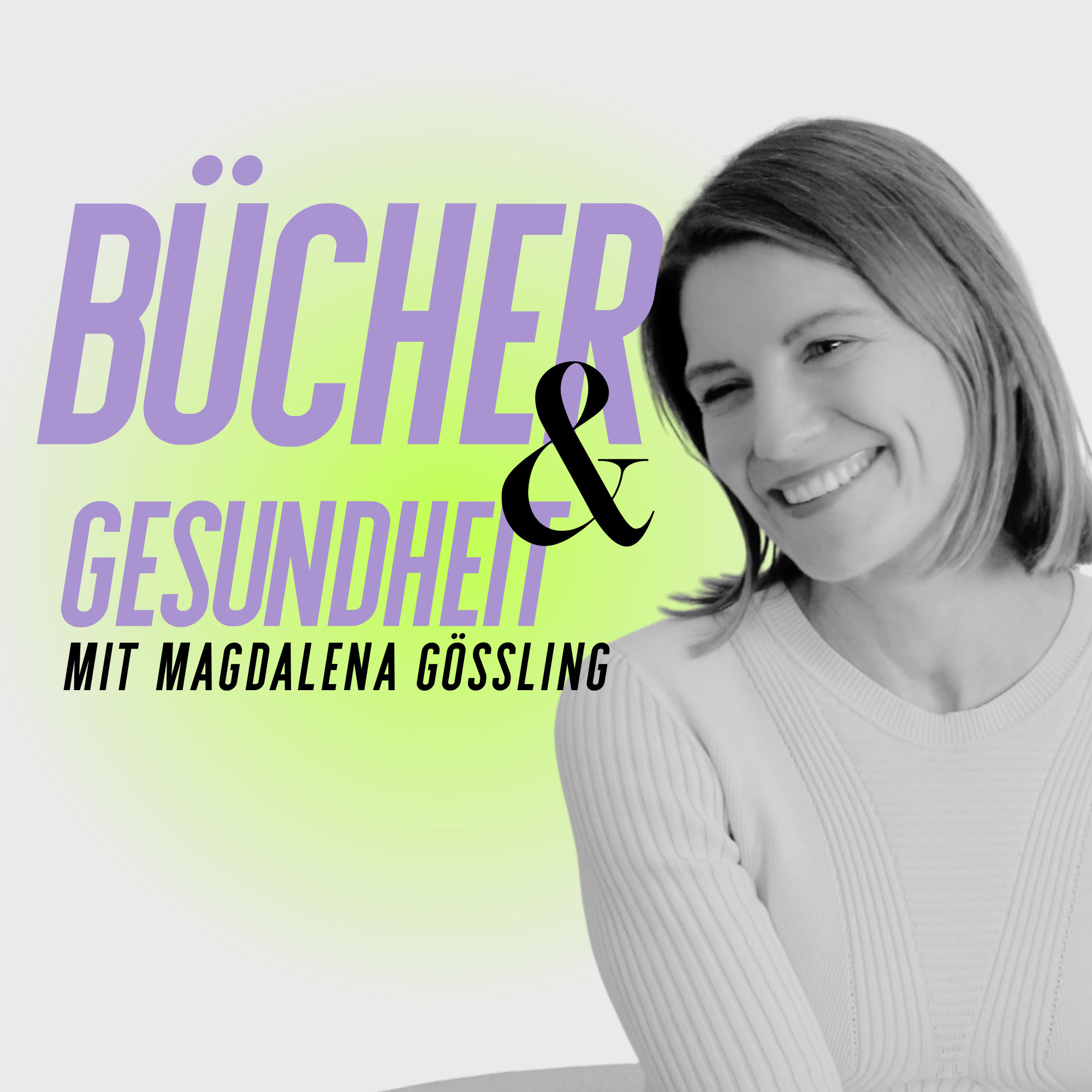 Bücher & Gesundheit - mit Magdalena Gössling