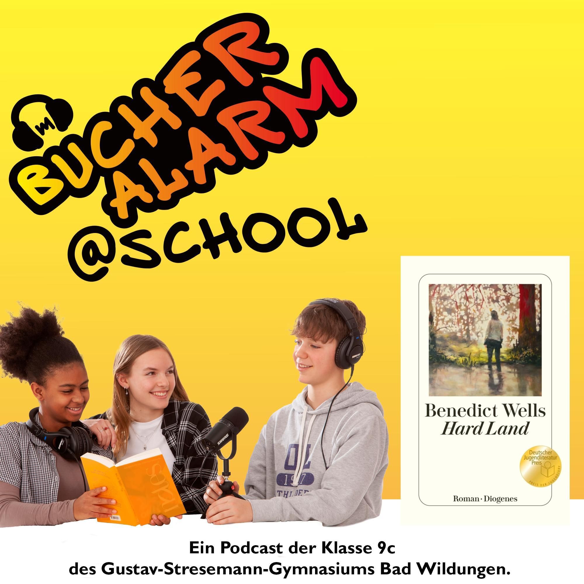 💥BÜCHERALARM@school💥 „HARD LAND“ von Benedict Wells | Ein Podcast der Klasse 9c des Gustav-Stresemann-Gymnasiums Bad Wildungen