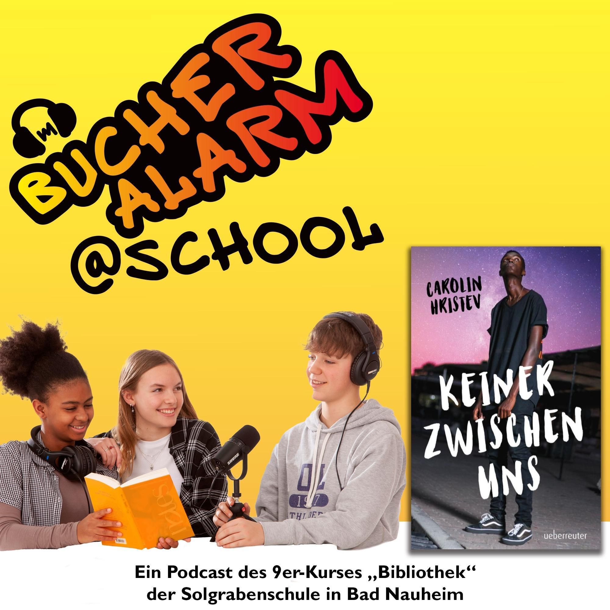 💥BÜCHERALARM@school💥 „Keiner zwischen uns“ von Carolin Hristev | Erschienen im ueberreuter-Verlag