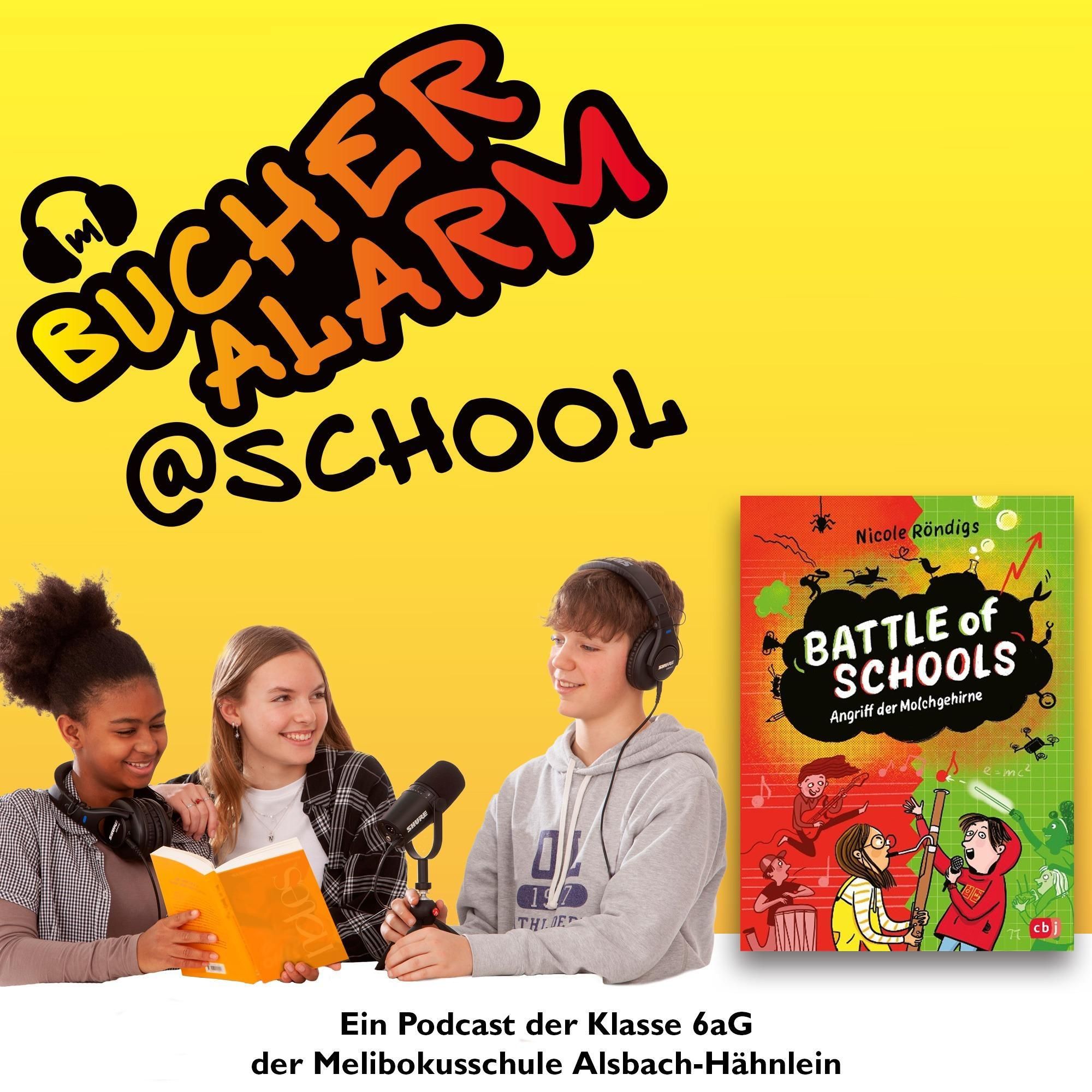 💥BÜCHERALARM@school💥"Battle of Schools" von Nicole Röndigs | Erschienen im cbj-Verlag