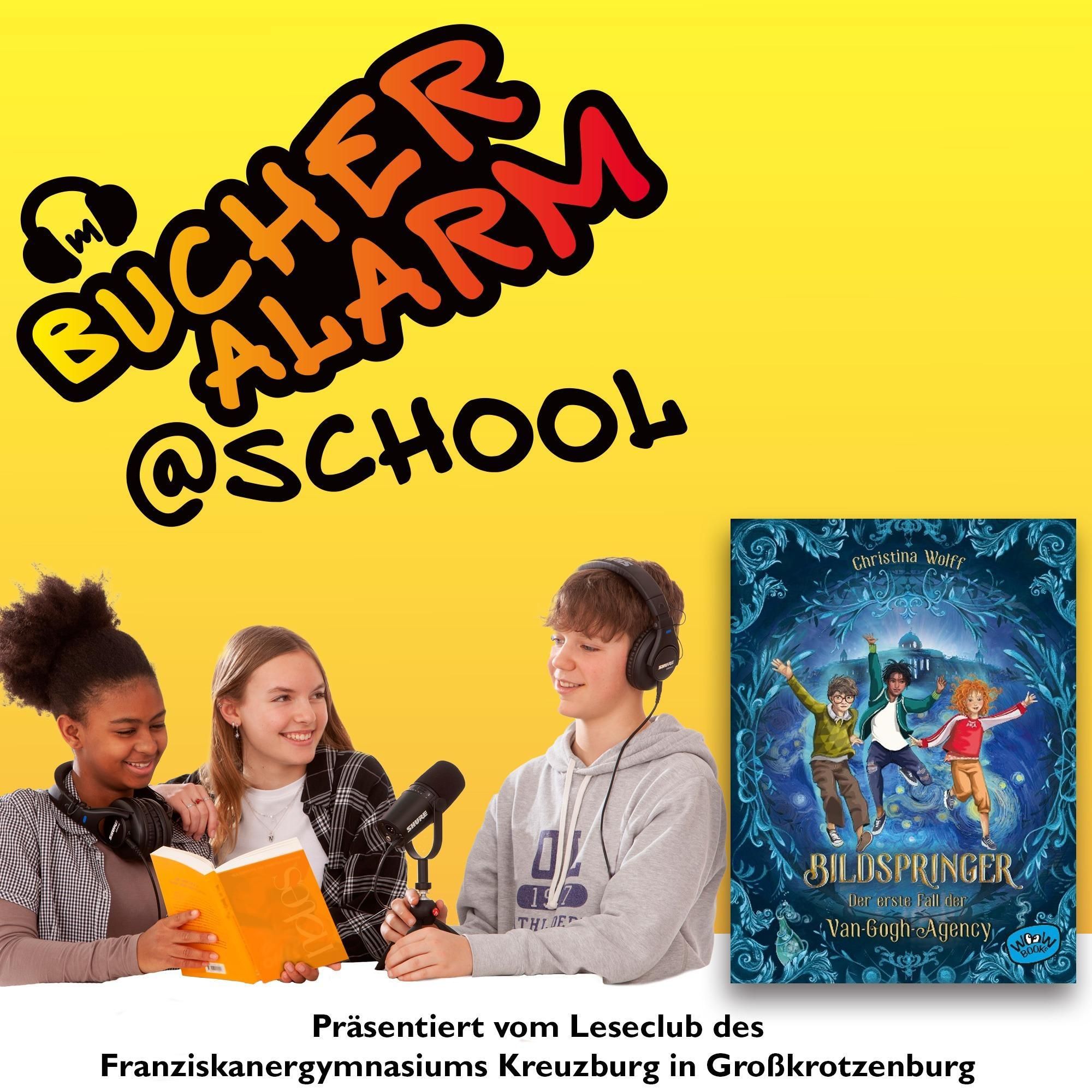💥BÜCHERALARM@school💥"Bildspringer. Der erste Fall der Van-Gogh-Agency“ von Christina Wolff