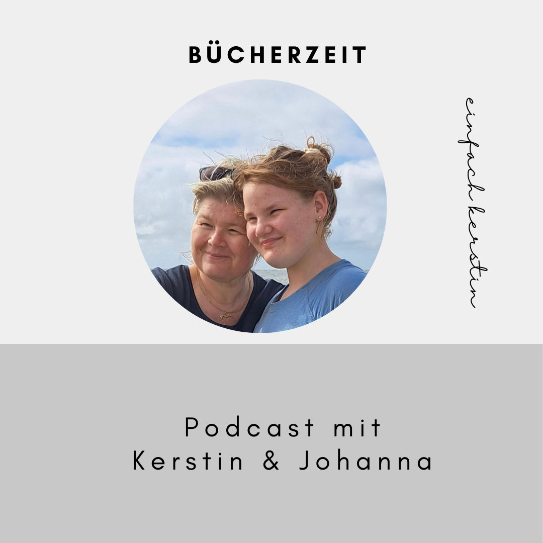Bücherzeit mit Kerstin & Johanna Teil 10 - Emotionen verstehen und die Suche nach Liebe