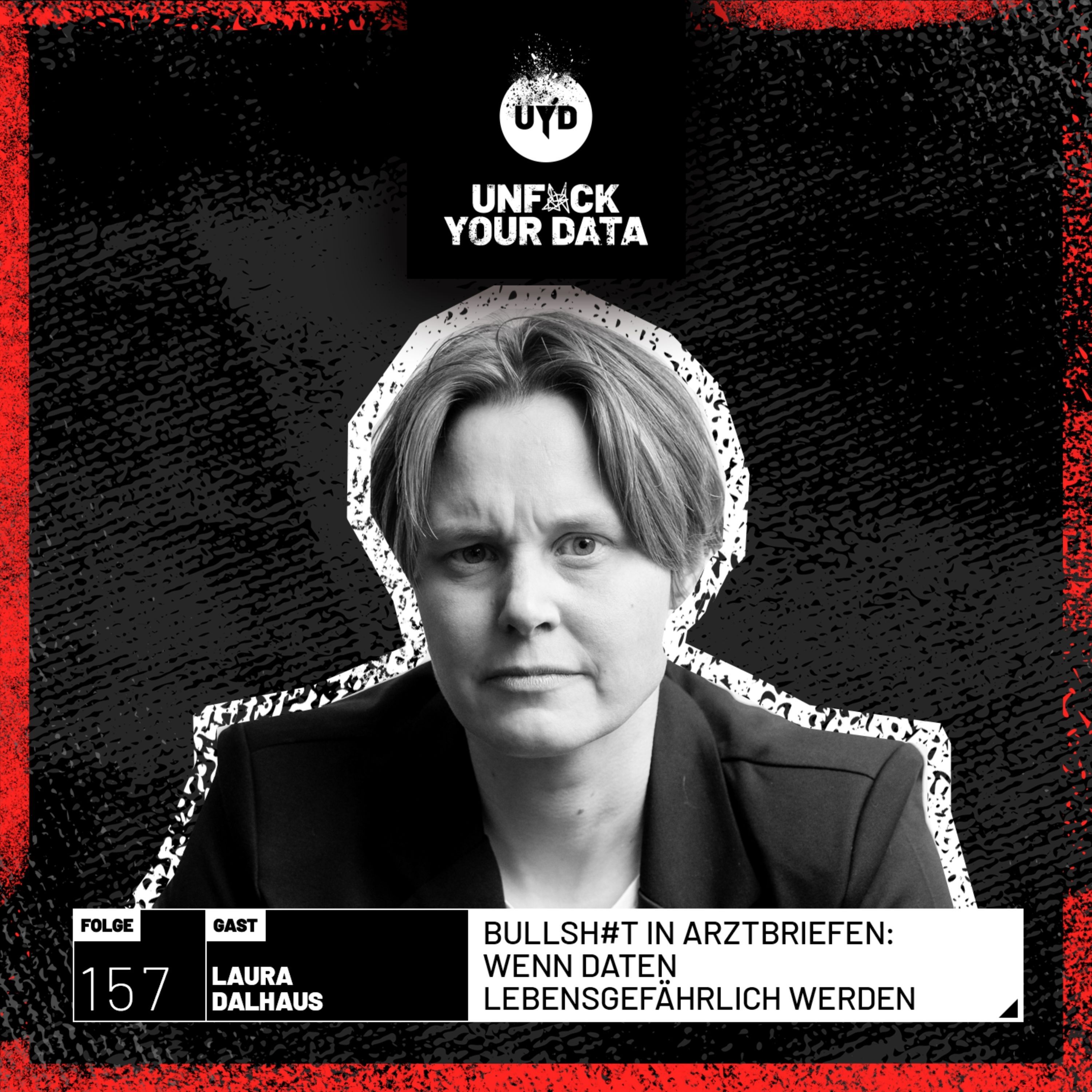 Bullsh#t in Arztbriefen: Wenn Daten lebensgefährlich werden | Laura Dalhaus