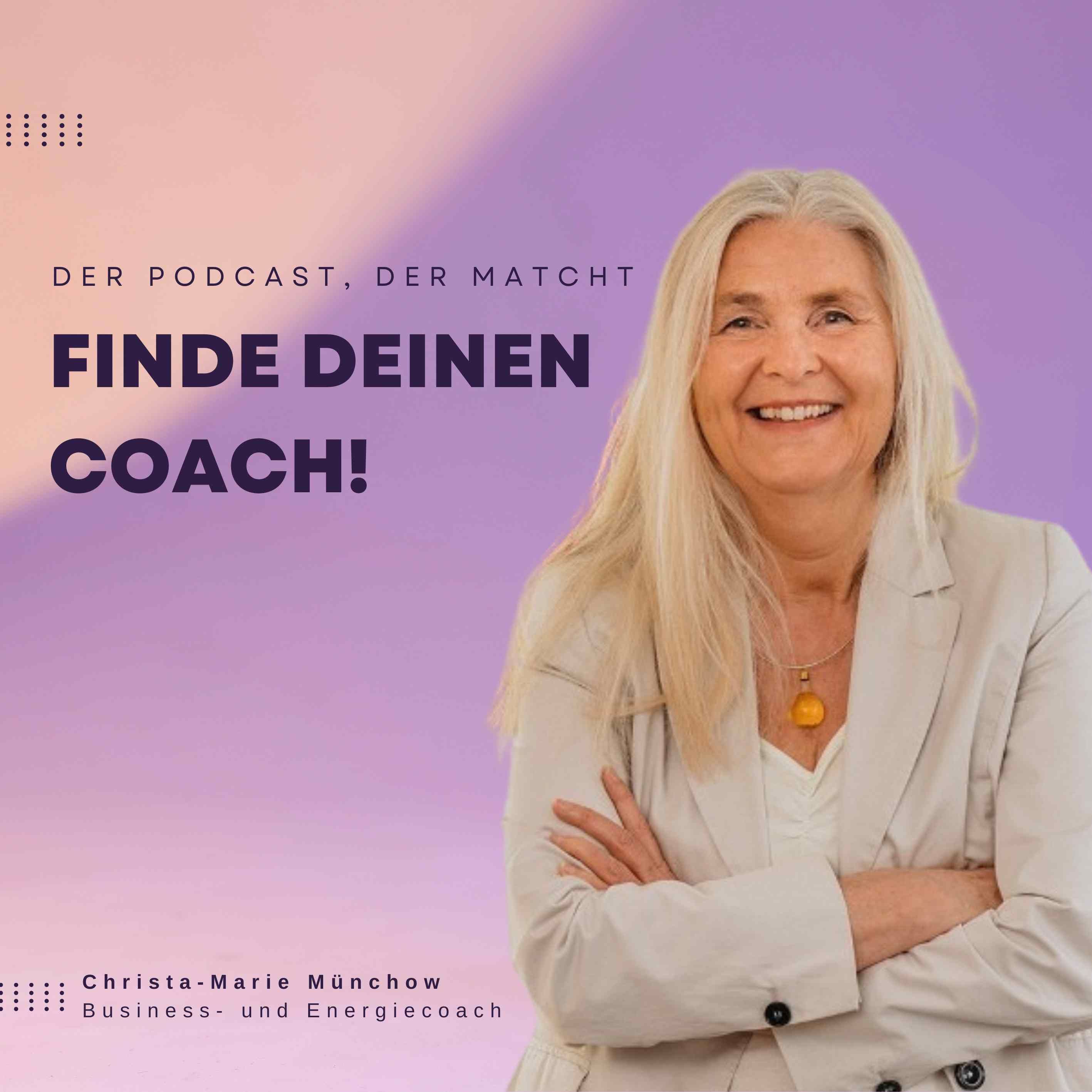 Business- und Energiecoach: Ein Gespräch mit Christa-Marie Münchow