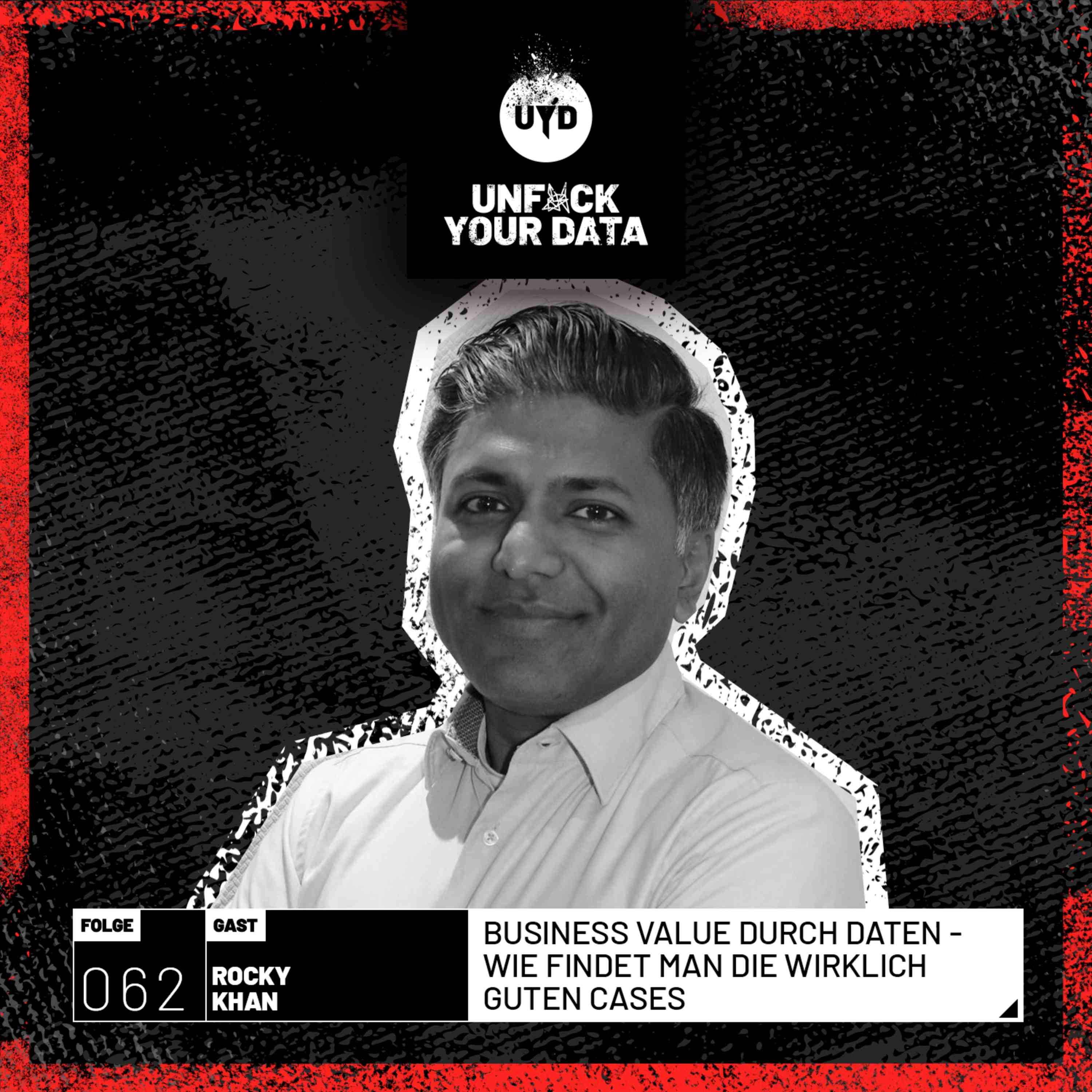 Business Value durch Daten - Wie findet man die wirklich guten Cases| Rocky Khan