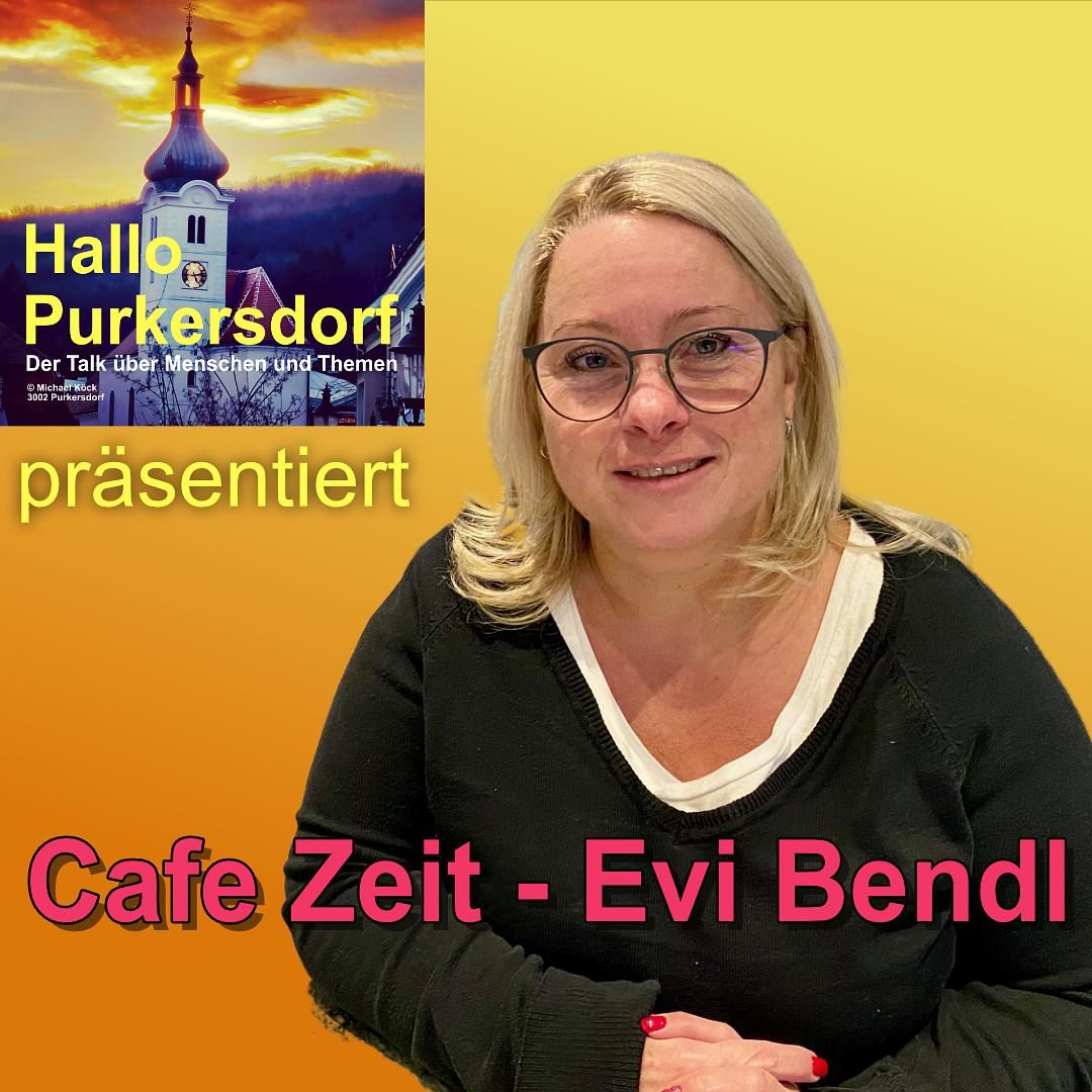 Cafe Zeit - Evi Bendl