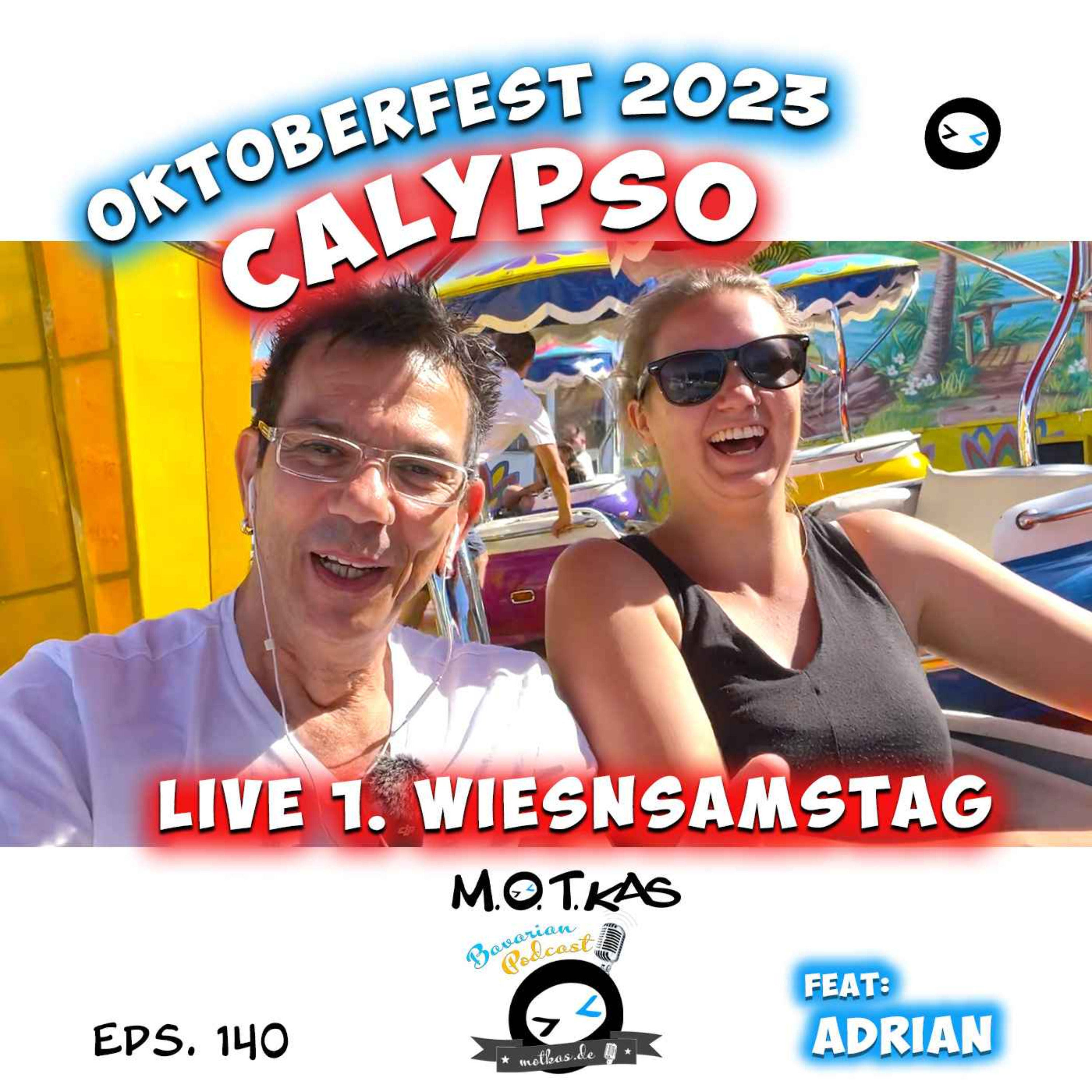CALYPSO - O'ZAPFT IS OKTOBERFEST 2023 | MOTKAS EPS. 140