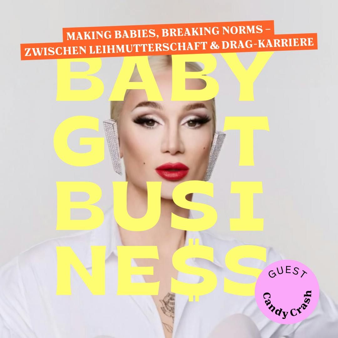 Candy Crash: Making Babies, Breaking Norms – zwischen Leihmutterschaft & Drag Queen-Karriere