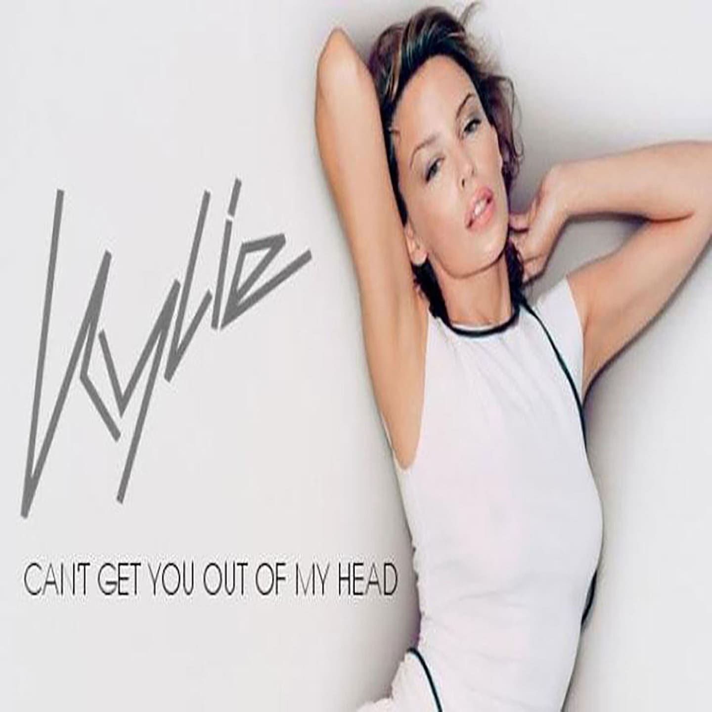 Can't Get You Out Of My Head – Kylie Minogue