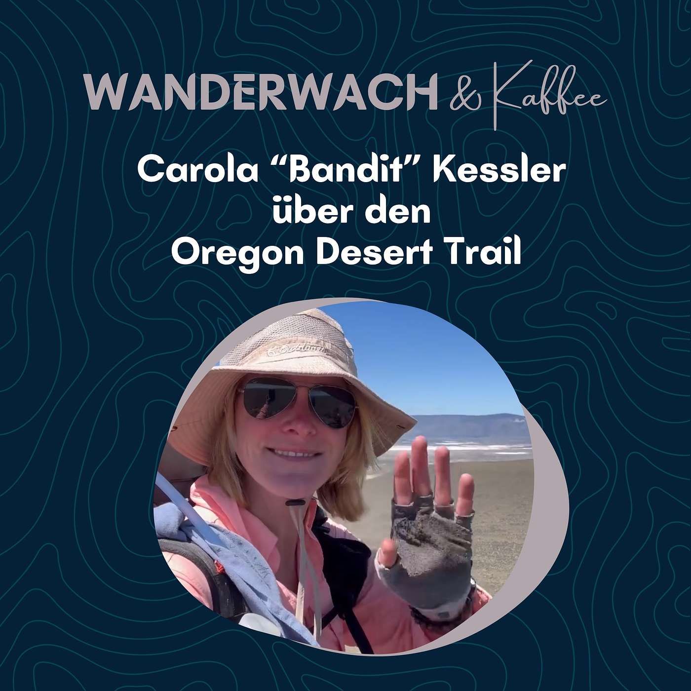 Carola "Bandit" Kessler über den Oregon Desert Trail