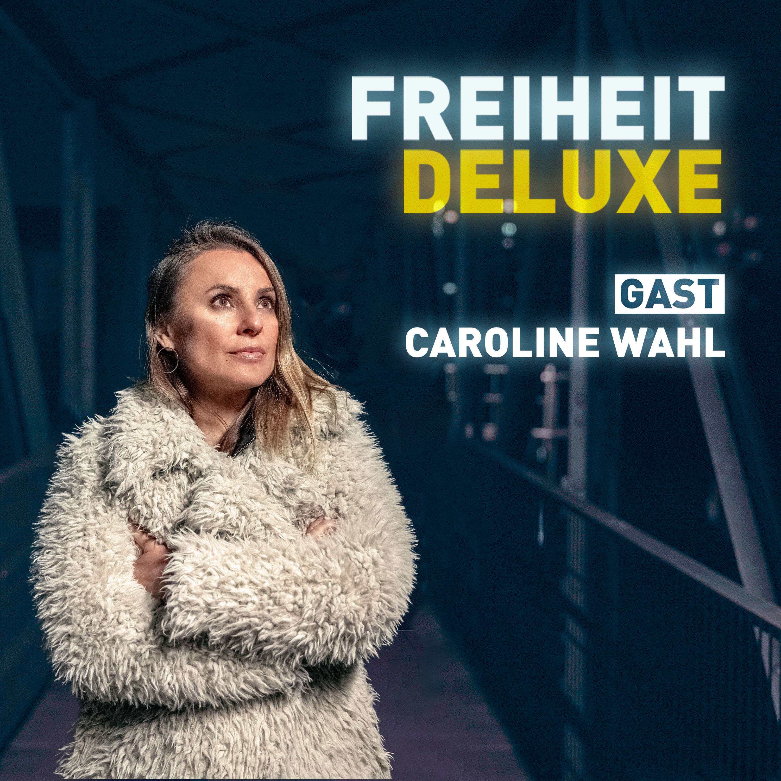 Caroline Wahl – DIE FREIE WAHL