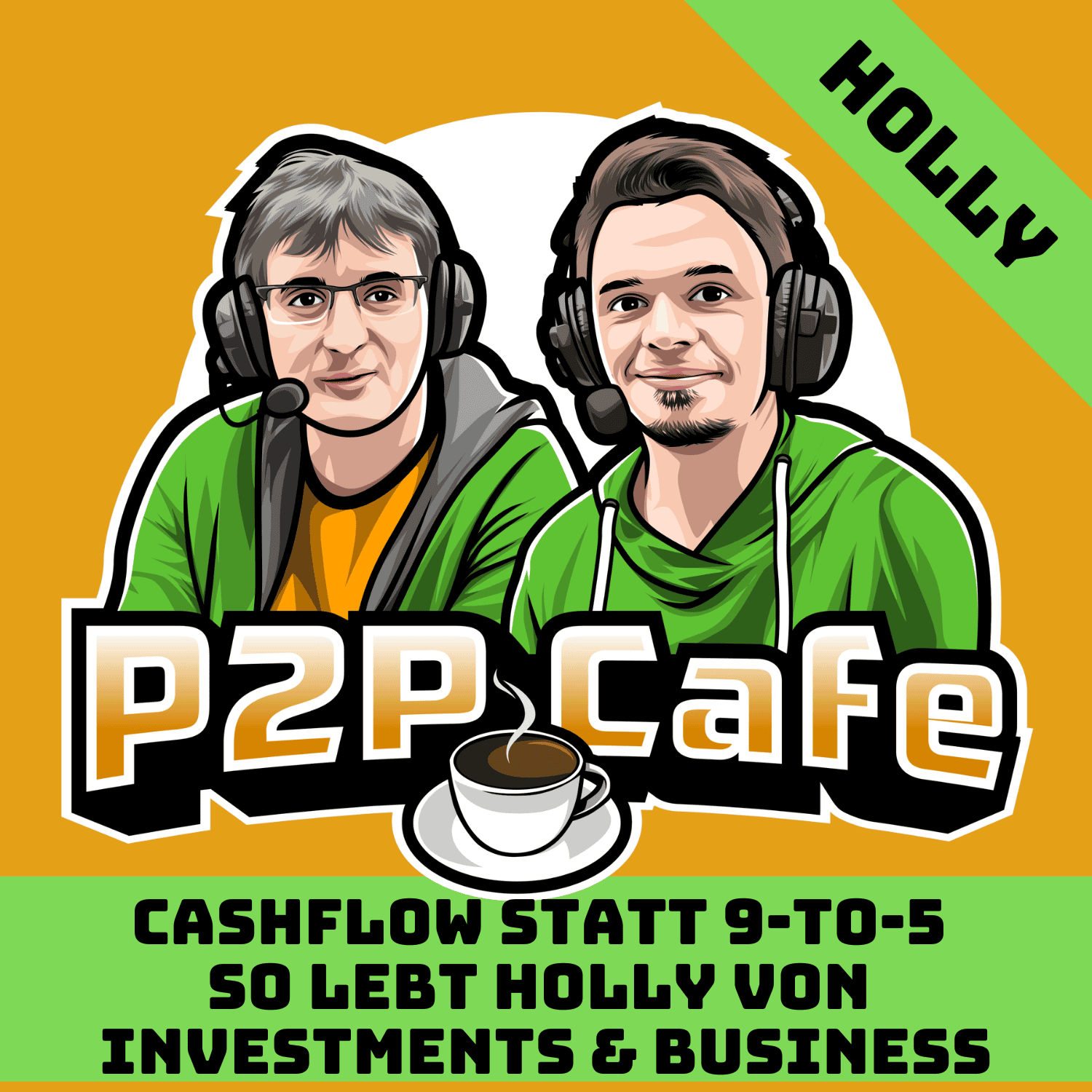 Cashflow statt 9-to-5 – So lebt Holly von Investments & Business #106