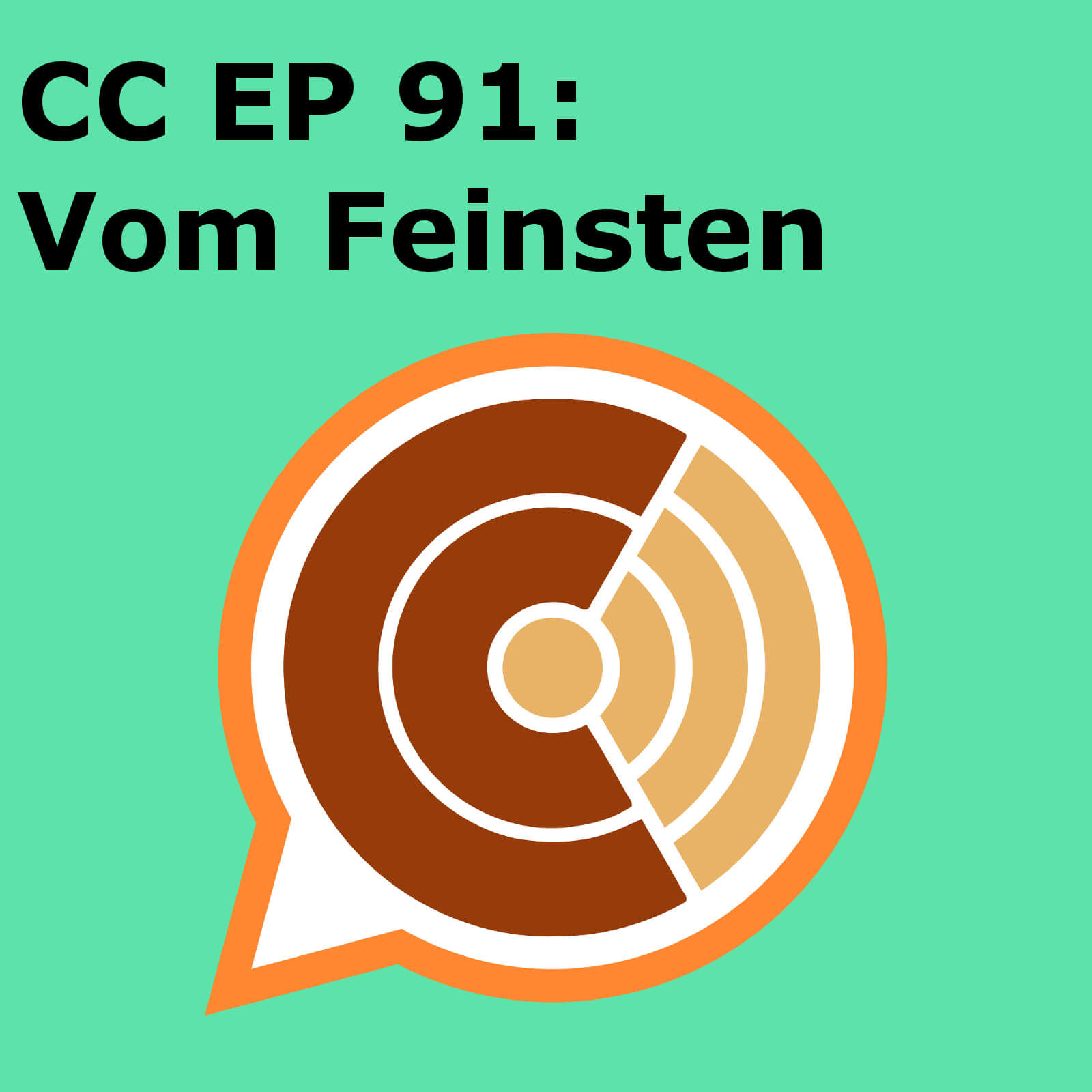 CC EP 091: "Vom Feinsten"