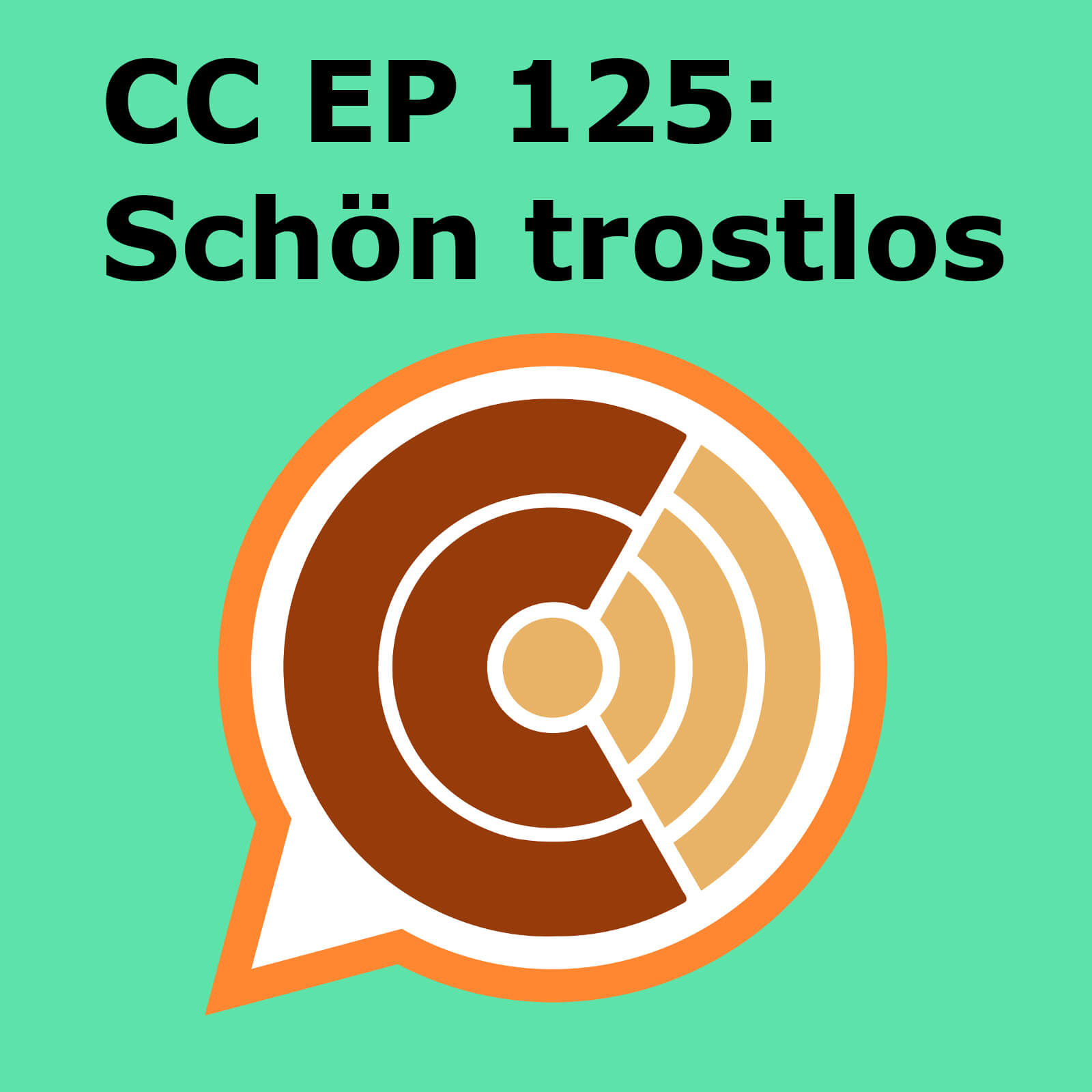 CC125: "Schön Trostlos"