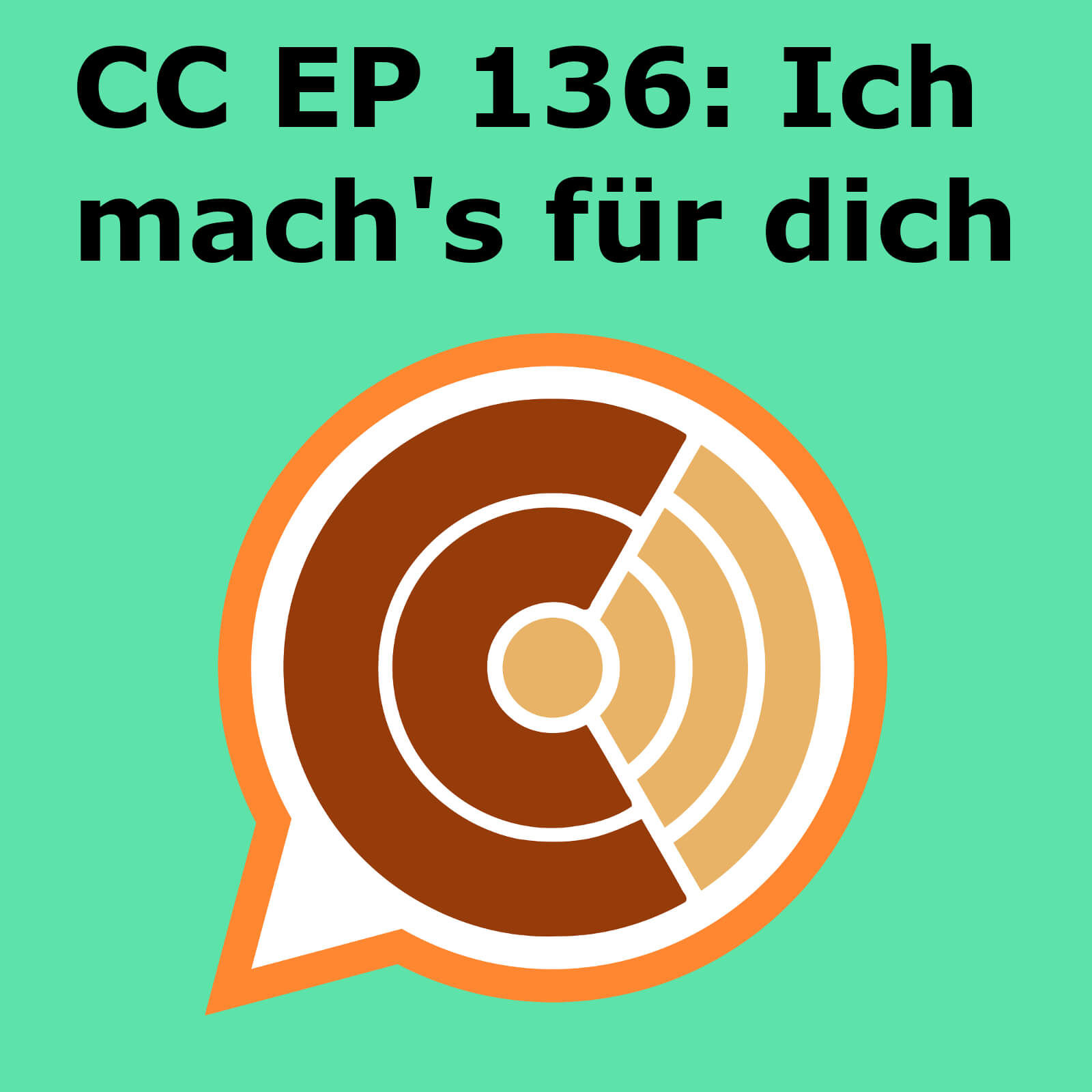 CC136: "Ich mach's für dich"