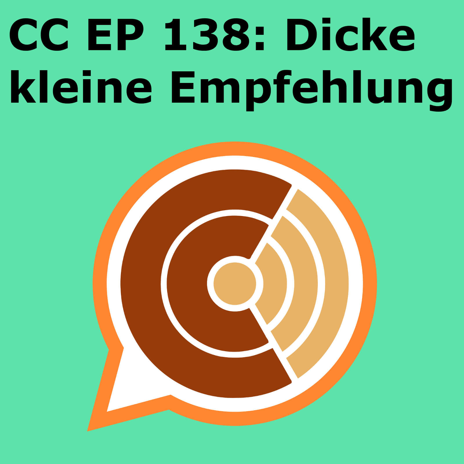 CC138: "Dicke kleine Empfehlung"