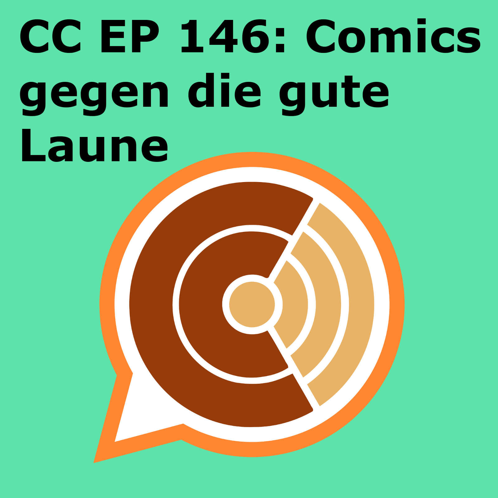 CC146: Comics gegen die gute Laune
