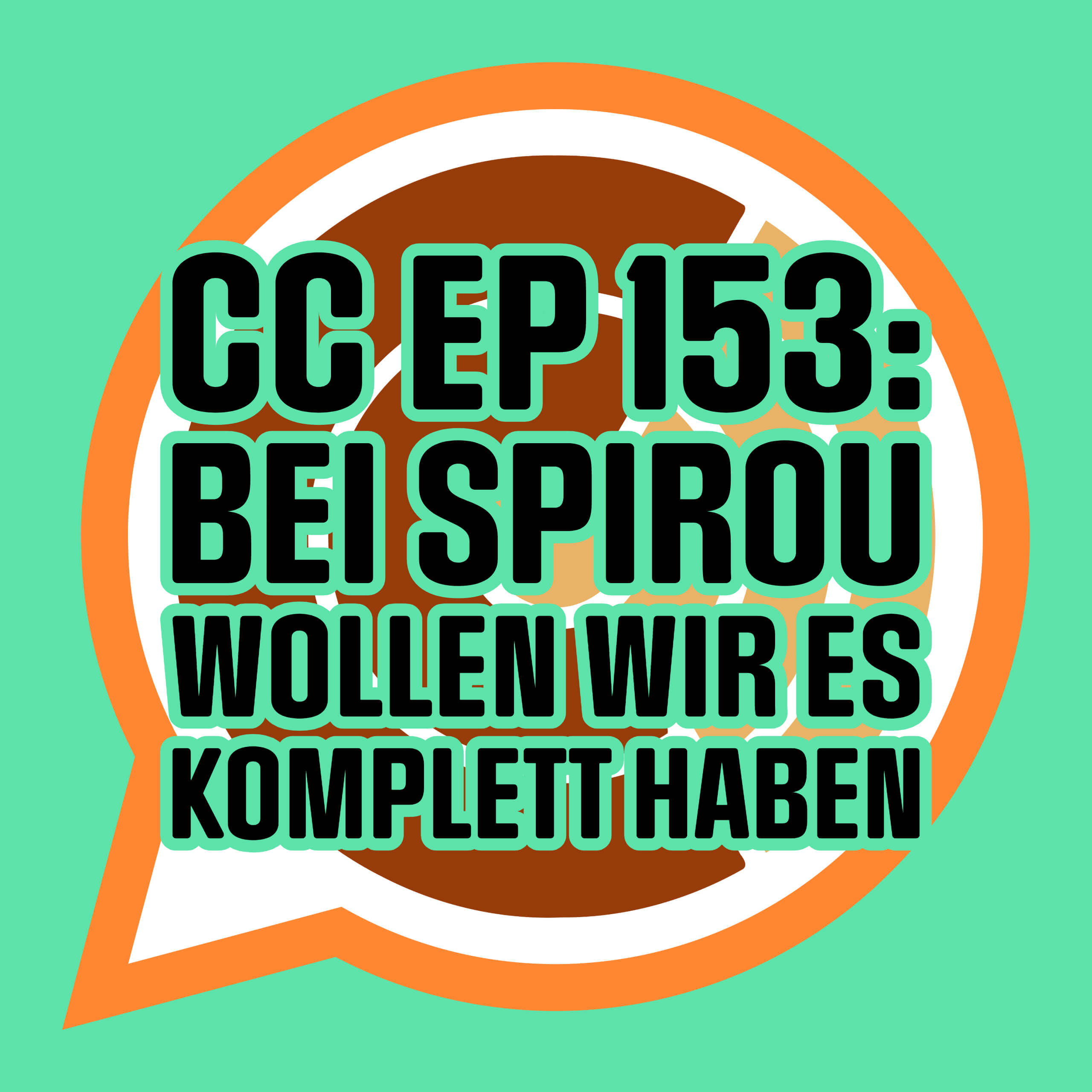 CC153: Bei Spirou wollen wir es komplett haben