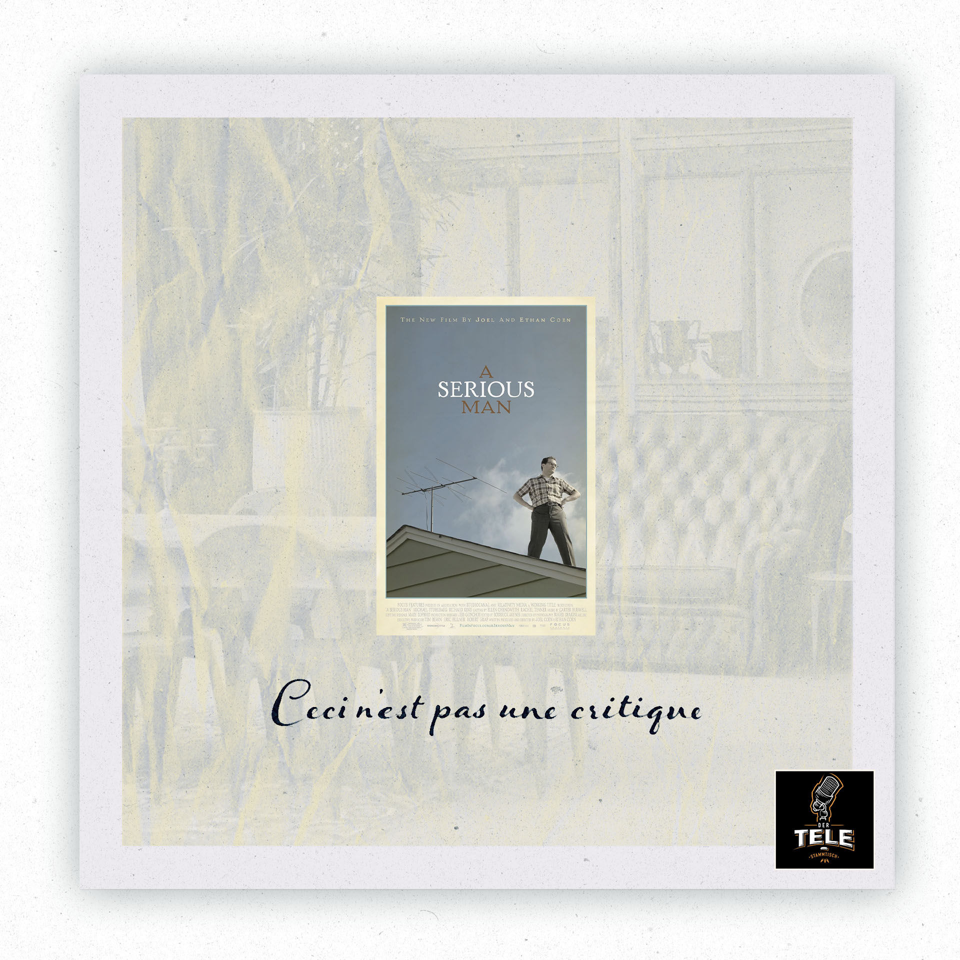 CECI N’EST PAS UNE CRITIQUE #23 | A Serious Man, oder: Der Versuch ein guter Mensch zu sein