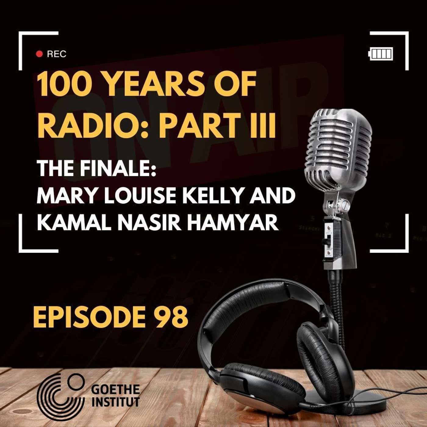 Celebrating 100 years of radio in Germany – The Finale: Mary Louise Kelly and Kamal Nasir Hamyar