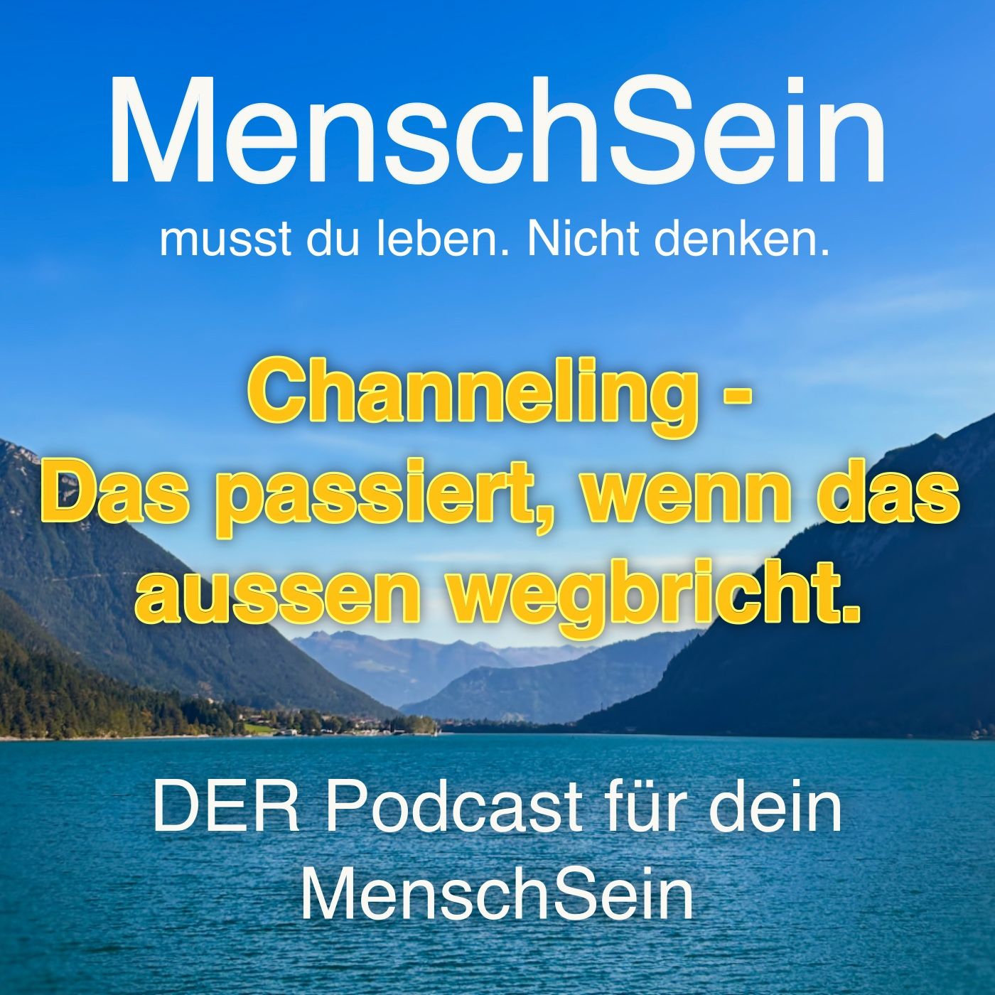 Channeling | Was passiert wenn alles im aussen wegbricht