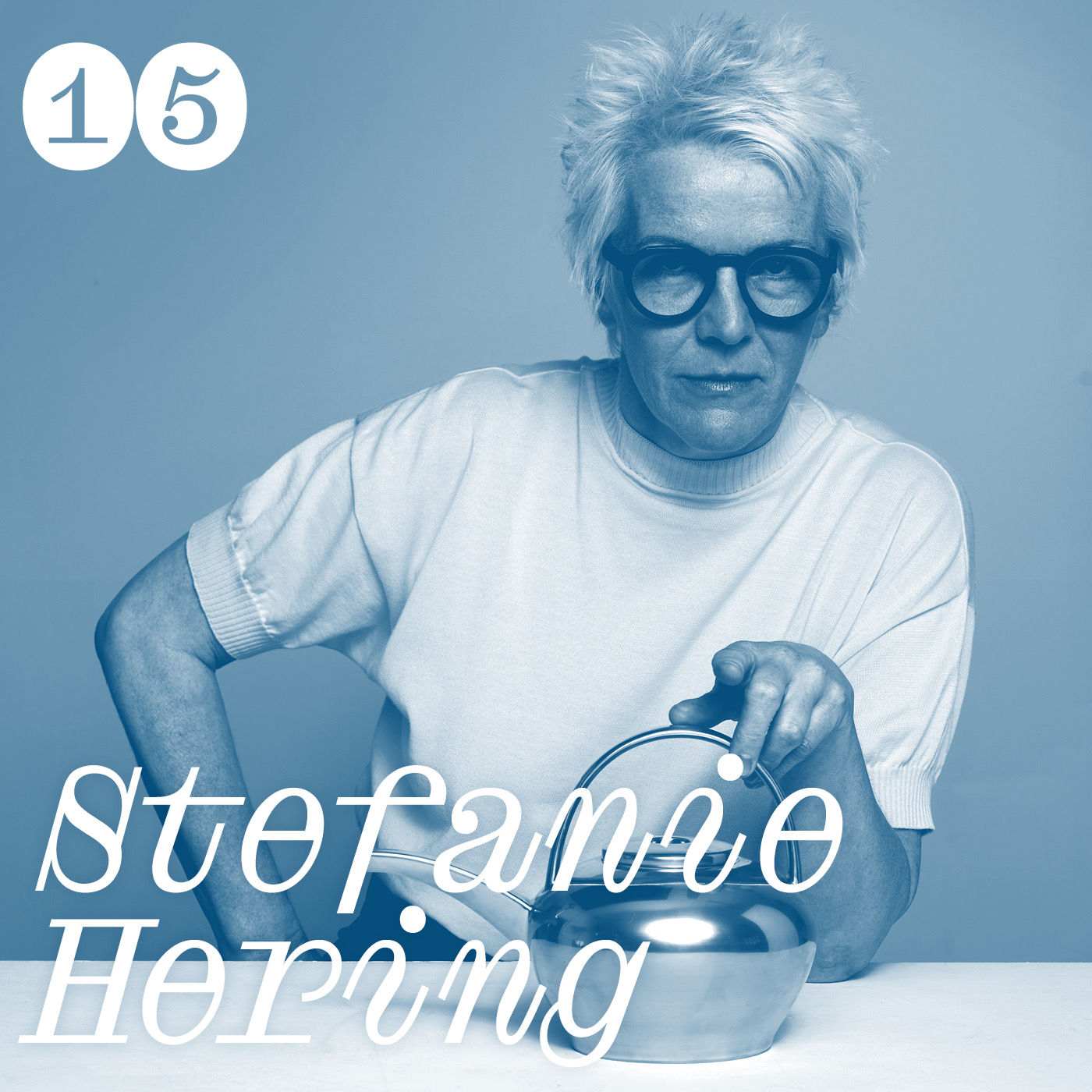 Chapter Talks E15 | Stefanie Hering (Designerin und Keramikmeisterin)