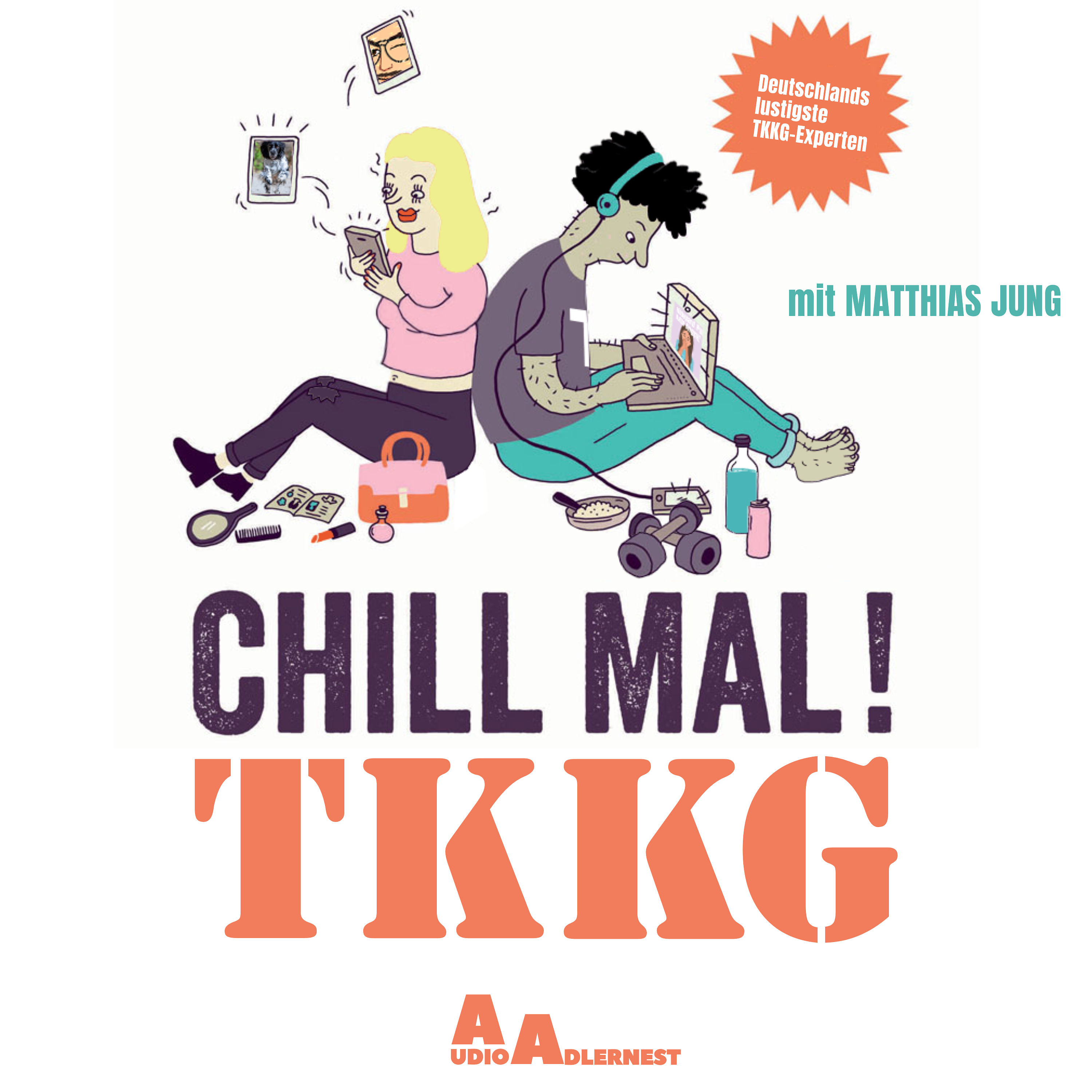 Chill mal TKKG - Pubertät in der Millionenstadt - Mit Pubertätscoach Matthias Jung - Audio Adlernest (#063)