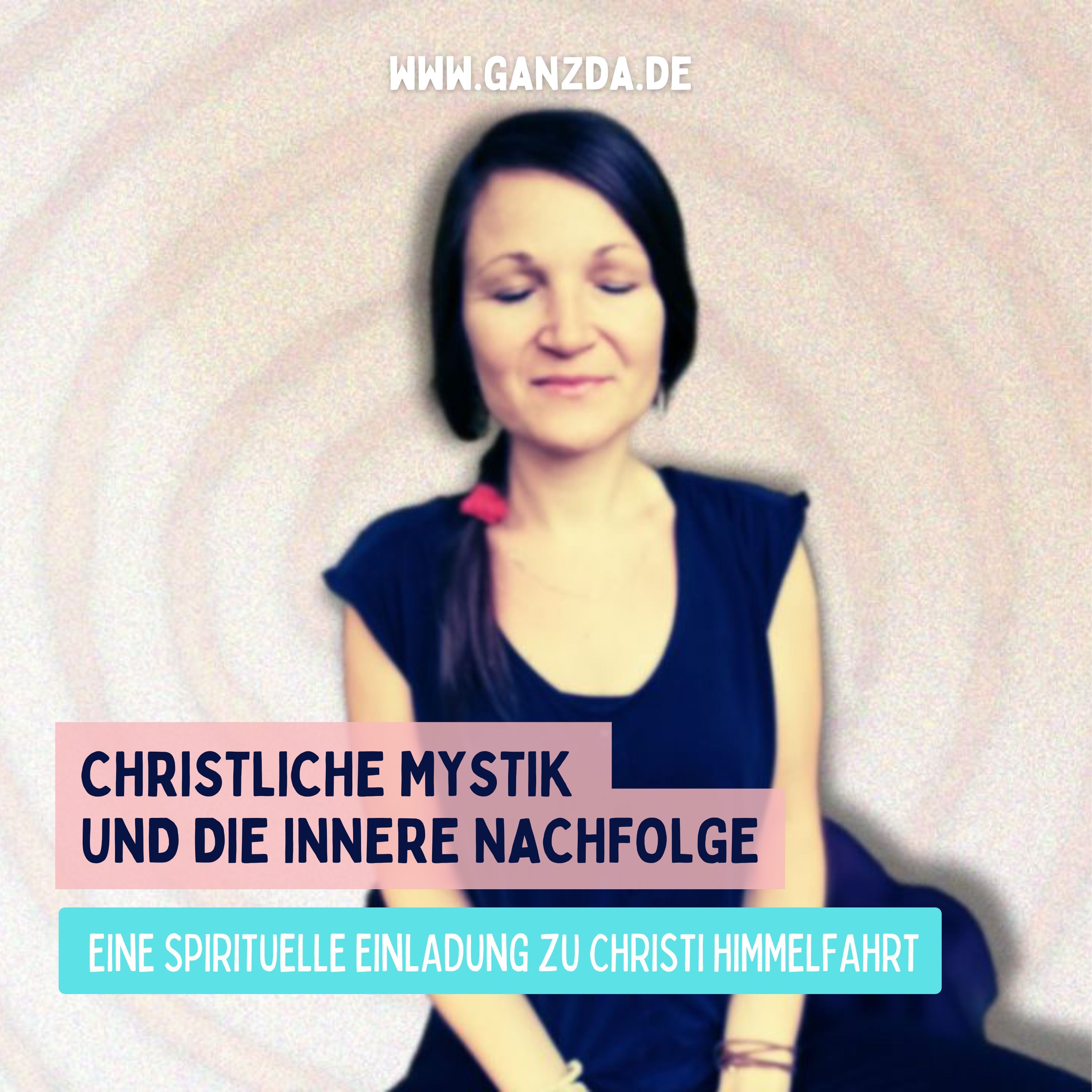 Christliche Mystik und die innere Nachfolge
