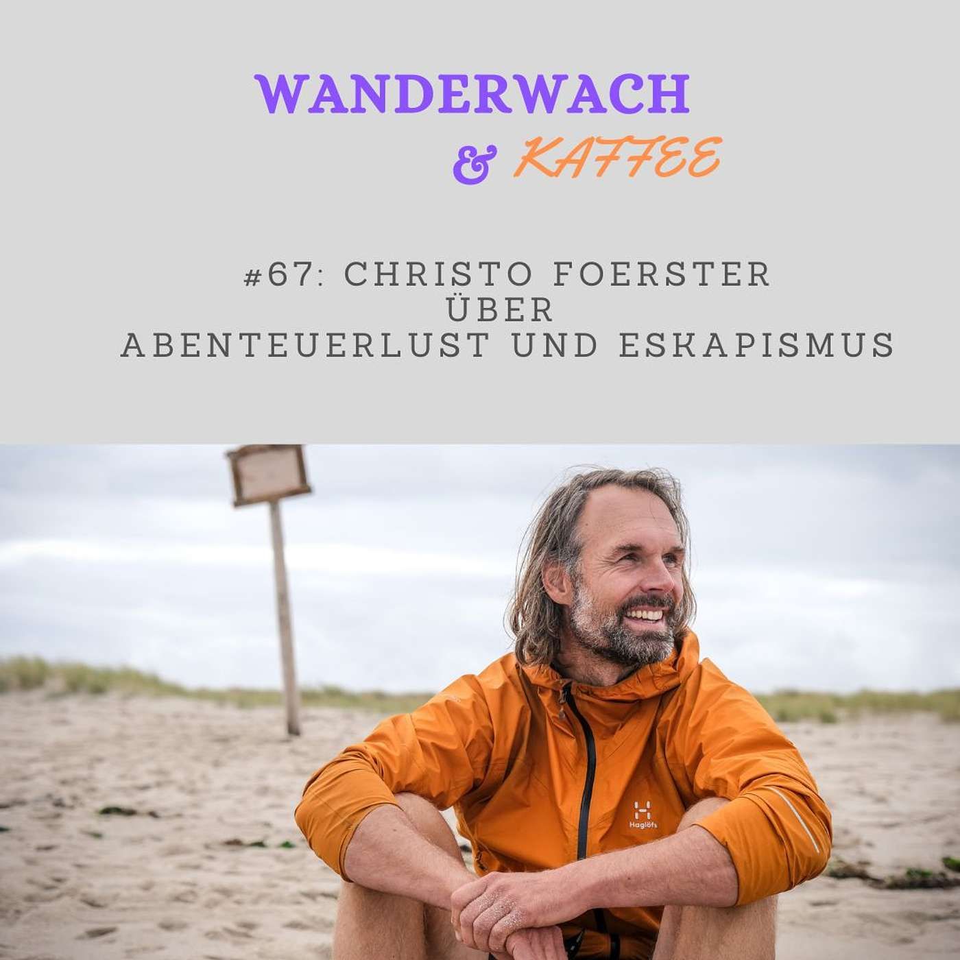 Christo Foerster über Abenteuerlust und Eskapismus