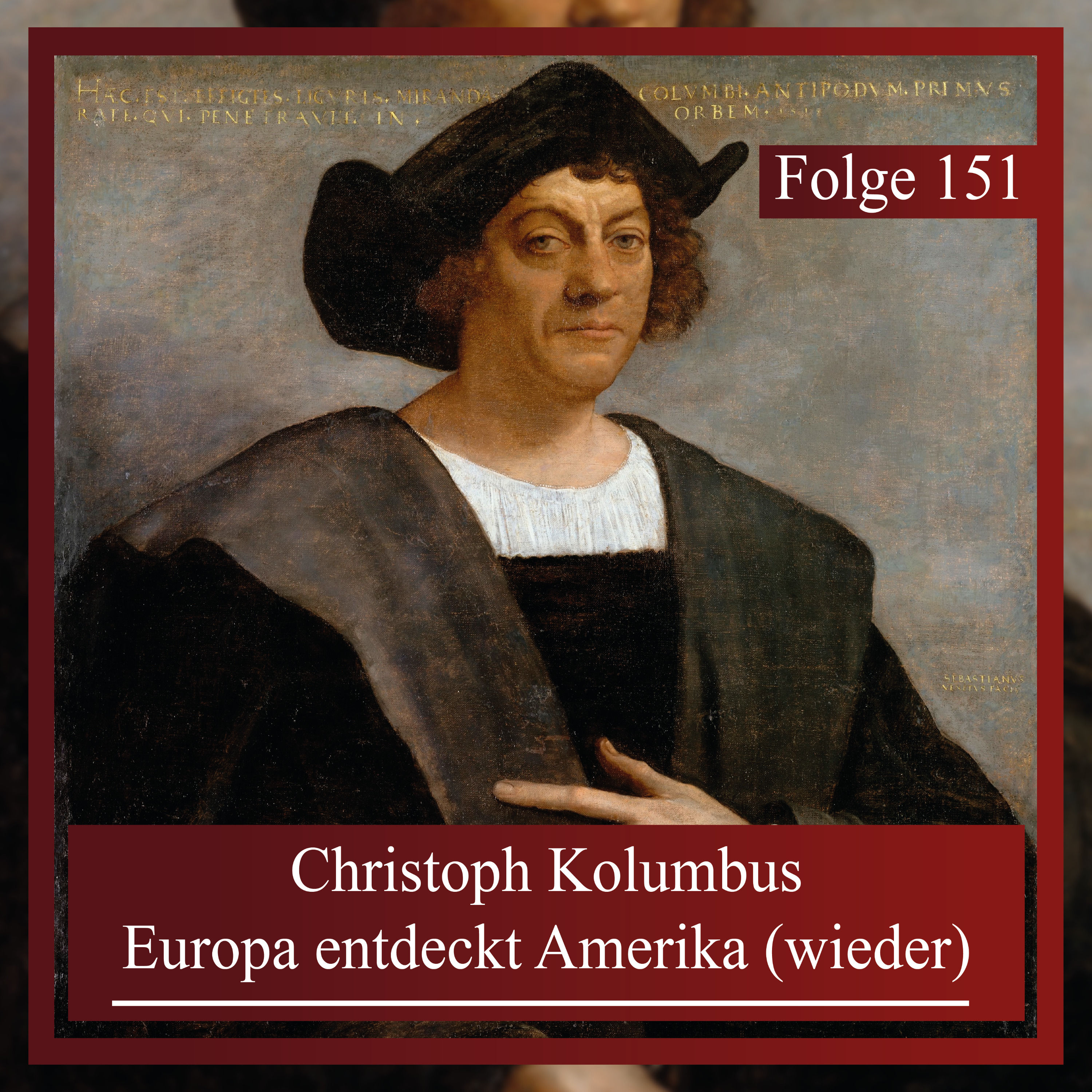 Christoph Kolumbus. Europa entdeckt Amerika (wieder)