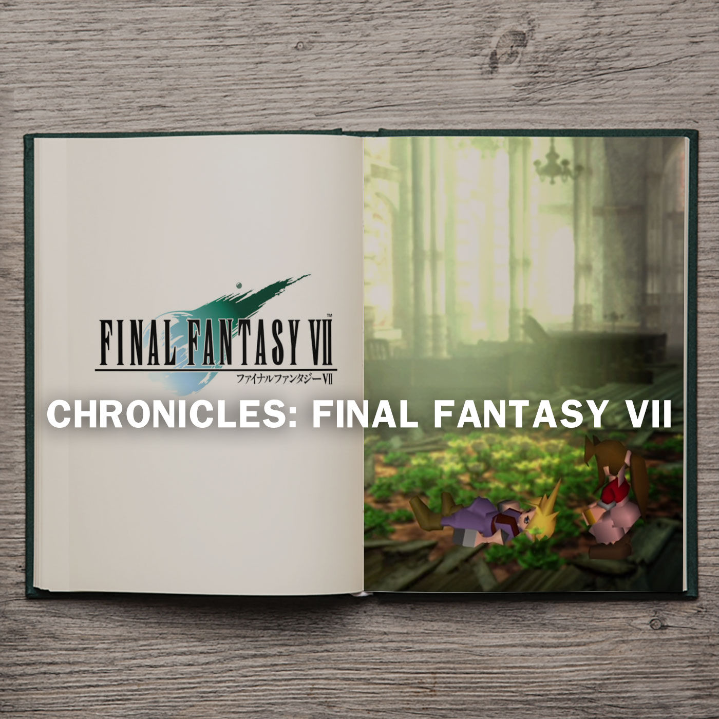 Chronicles: Final Fantasy VII