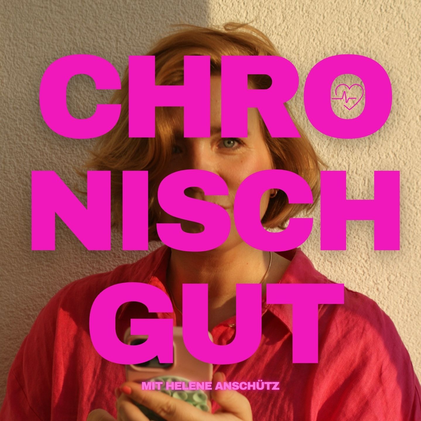 CHRONISCH GUT mit Kirstine Fratz