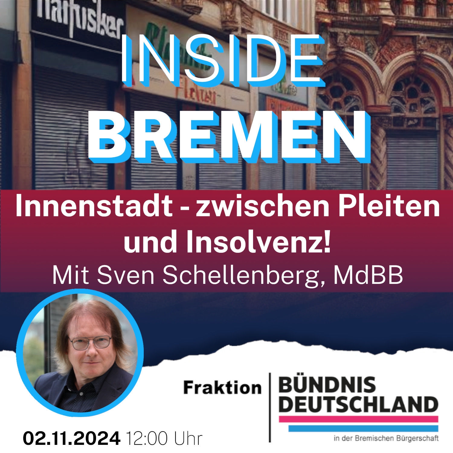 City ohne Glanz: Bremens Innenstadt zwischen Pleiten, Betriebsaufgaben und Kriminalität!