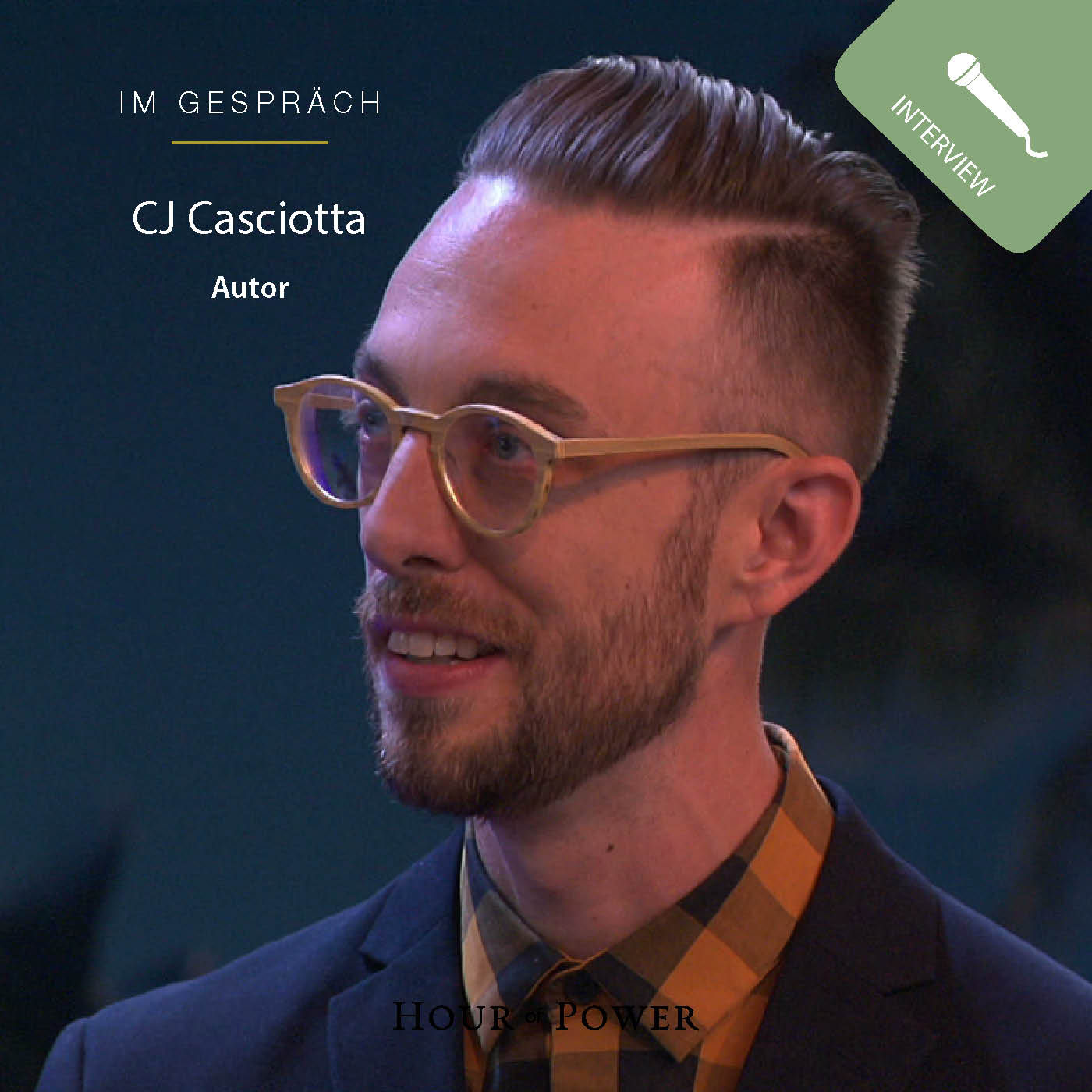 CJ Casciotta (Autor) im Gespräch mit Bobby Schuller
