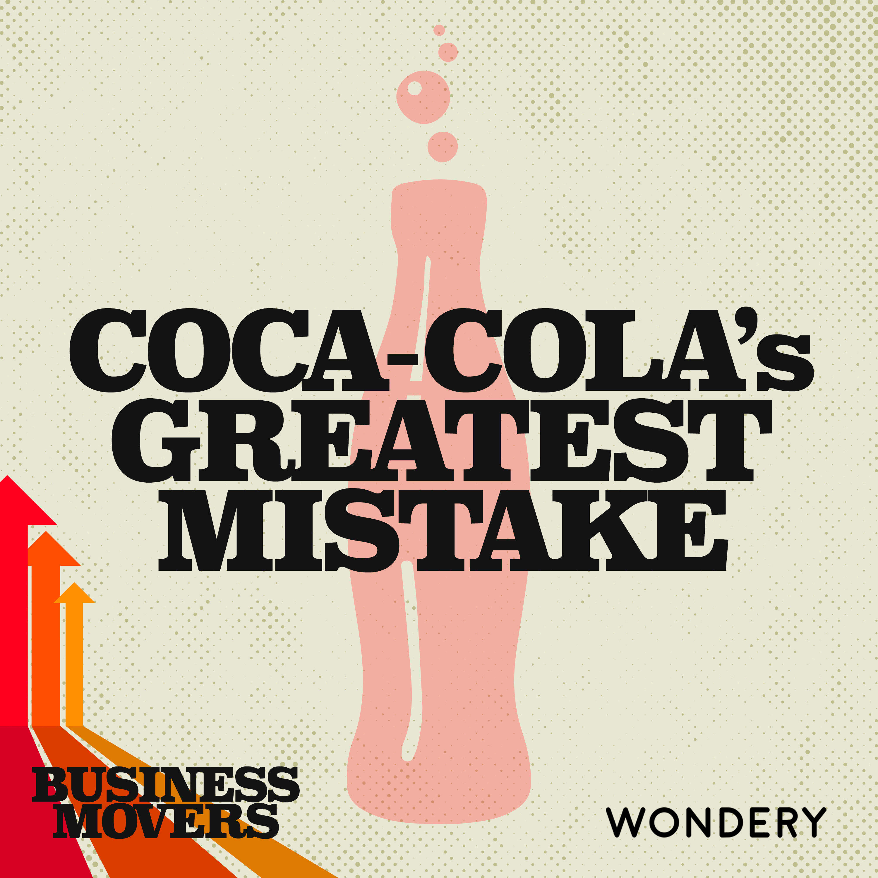 Coca-Cola’s Greatest Mistake | Out With The Old | 1