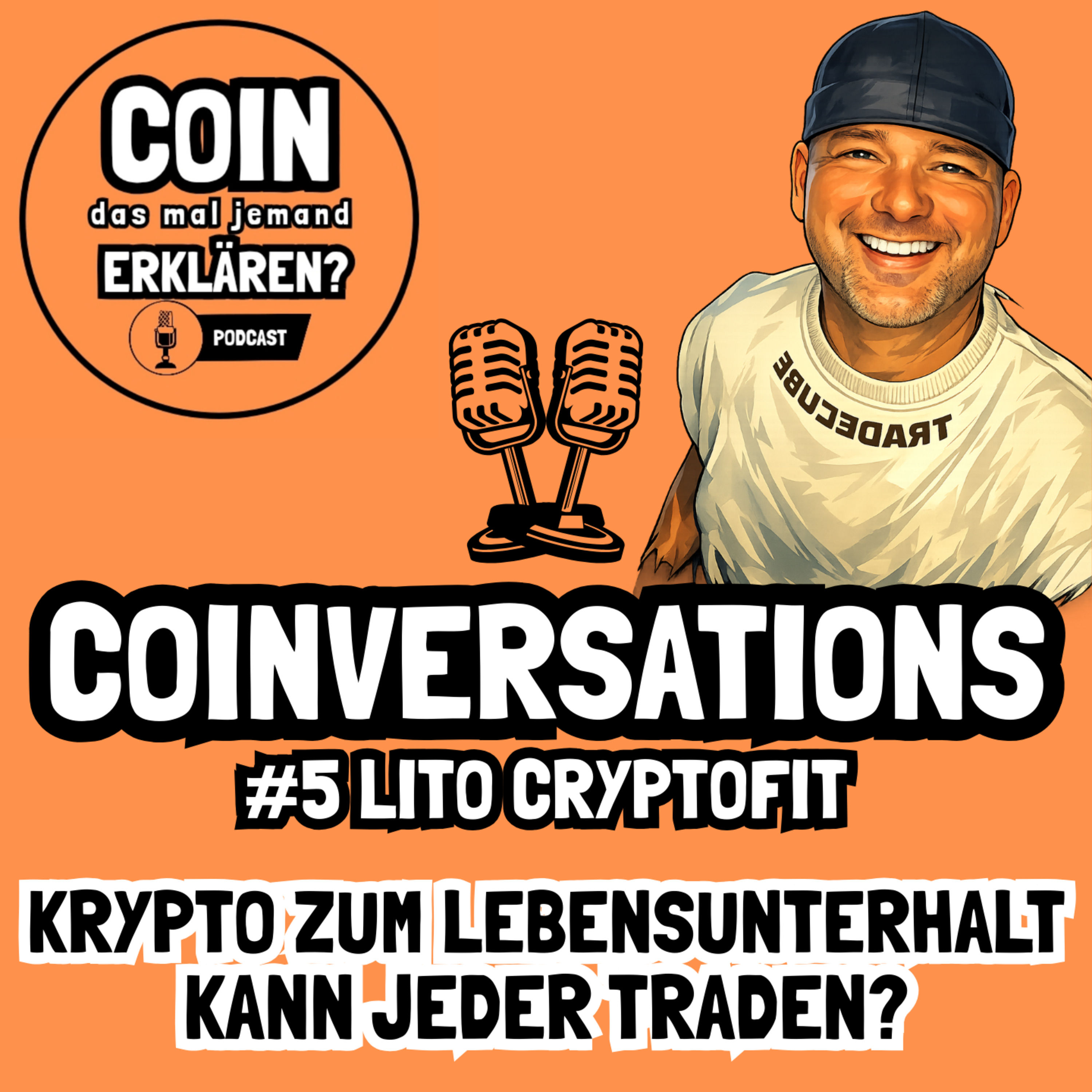 COINversations #5: Lito Cryptofit - Krypto zum Lebensunterhalt