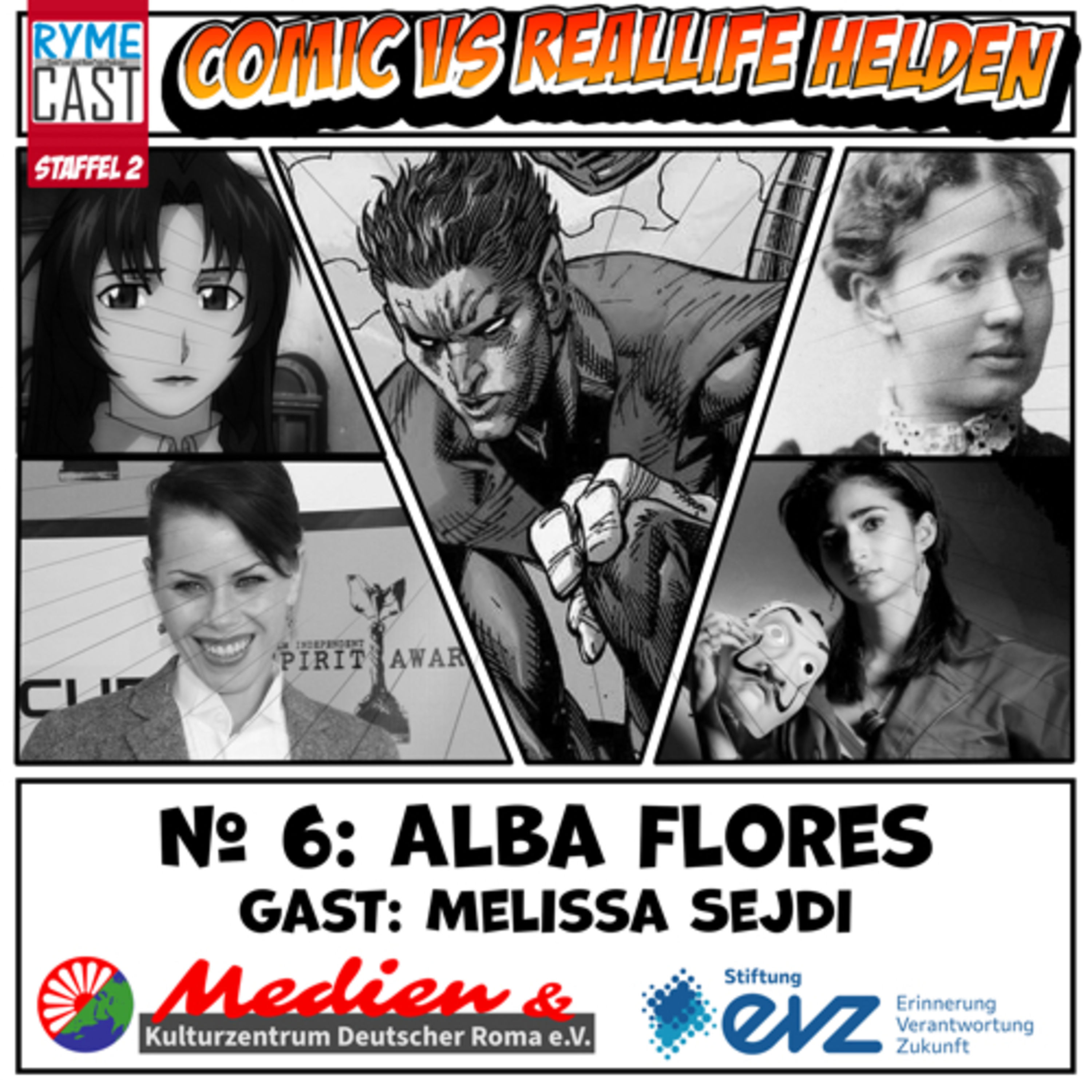 Comic VS Reallife Helden #6 - Alba Flores - Zu Gast: Melissa Sejdi - Teil 2