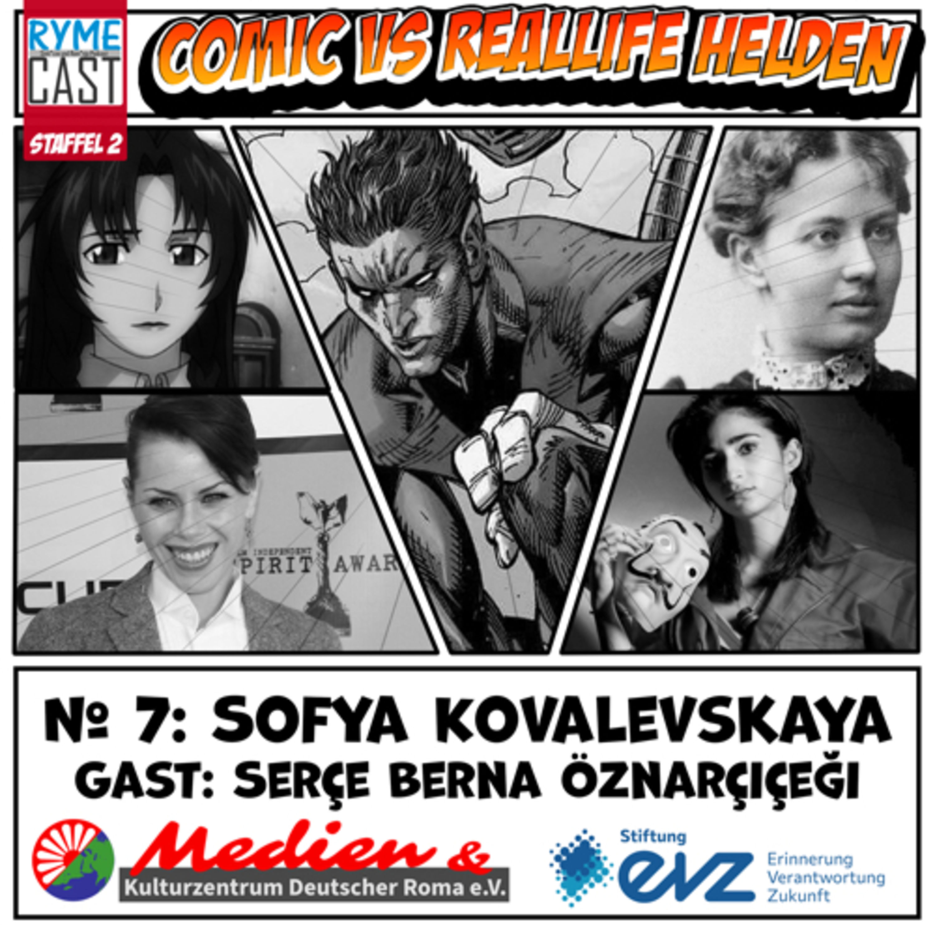 Comic VS Reallife Helden #7 - Sofya Kovalevskaya - Zu Gast: Serçe Berna Öznarçiçeği - Teil 2