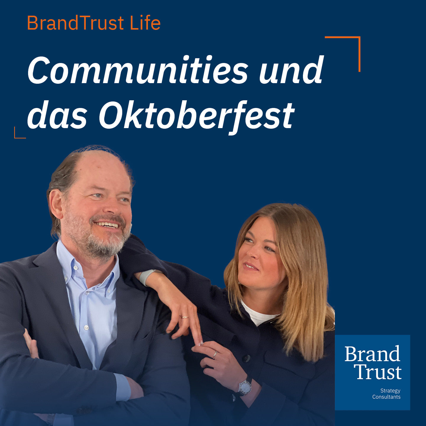 Communities, Fans und das Oktoberfest - BrandTrust Life mit Klaus-Dieter Koch und Shalina Schroeter (#9)