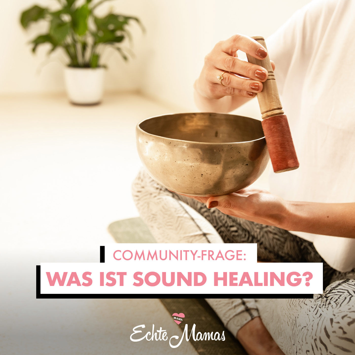 Community-Frage: Was ist Sound-Healing?