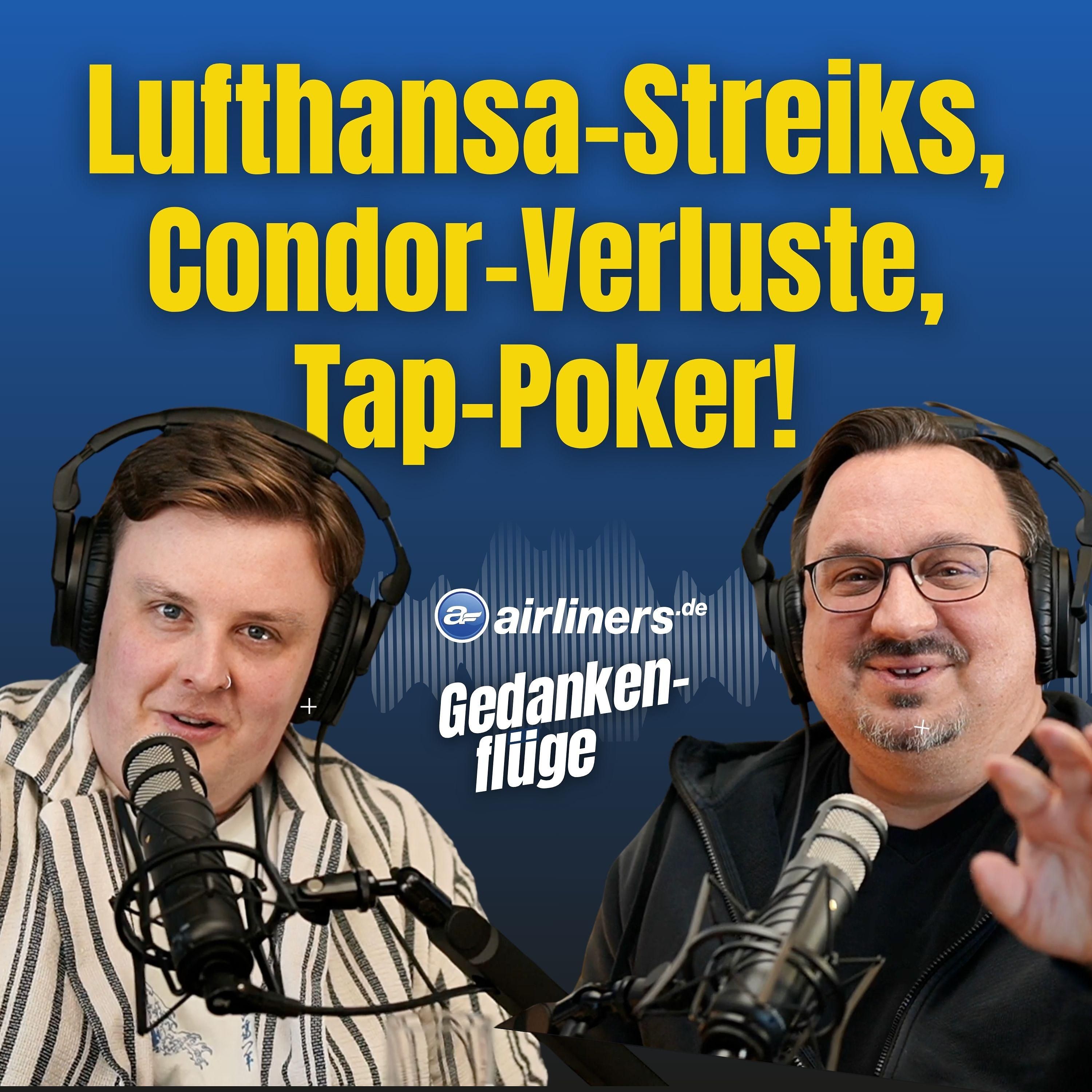 Condor-Bilanz-Rätsel, Streik zum Lufthansa-Jubiläum und die Tap-Poker-Runde