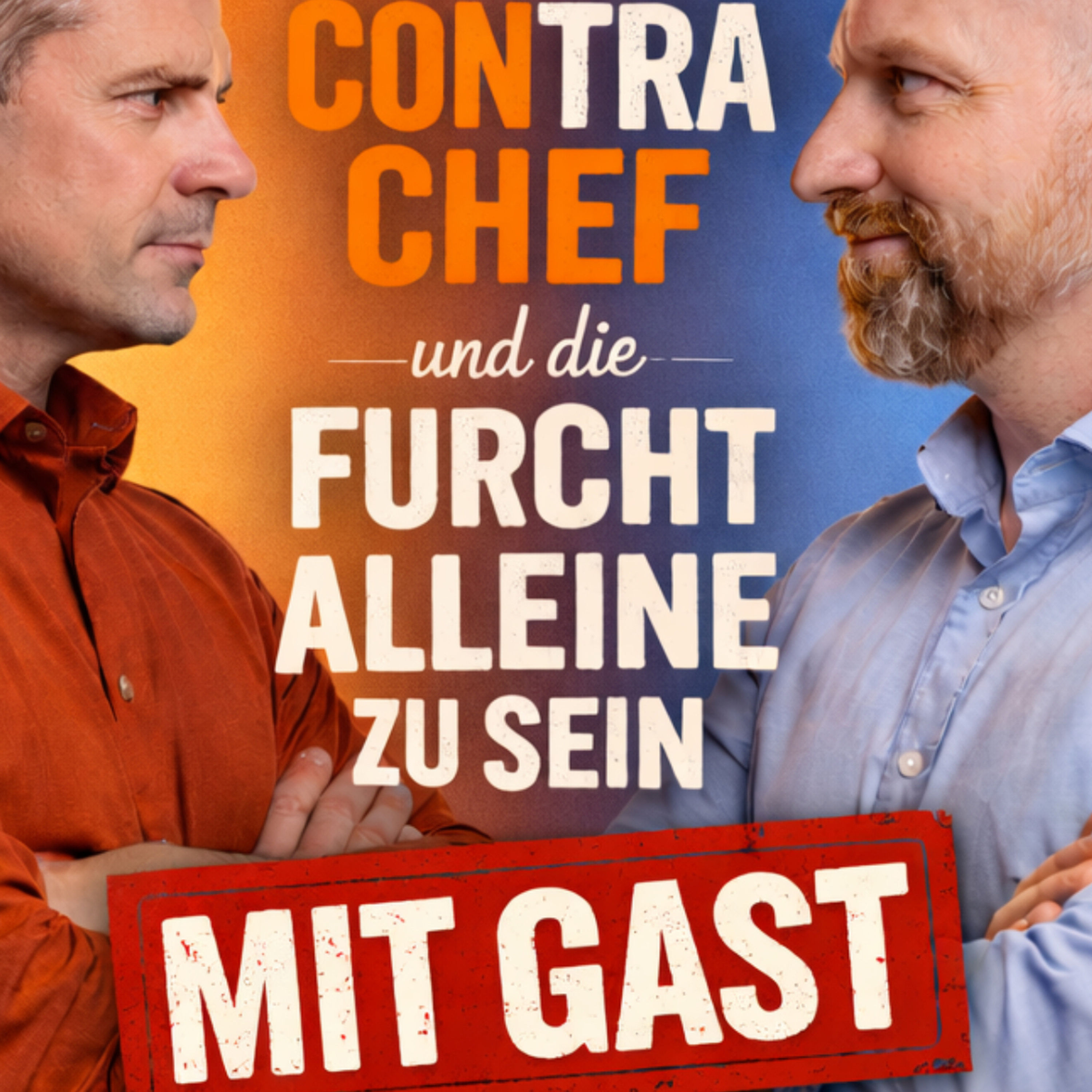 Contra Chef und die Furcht alleine zu sein