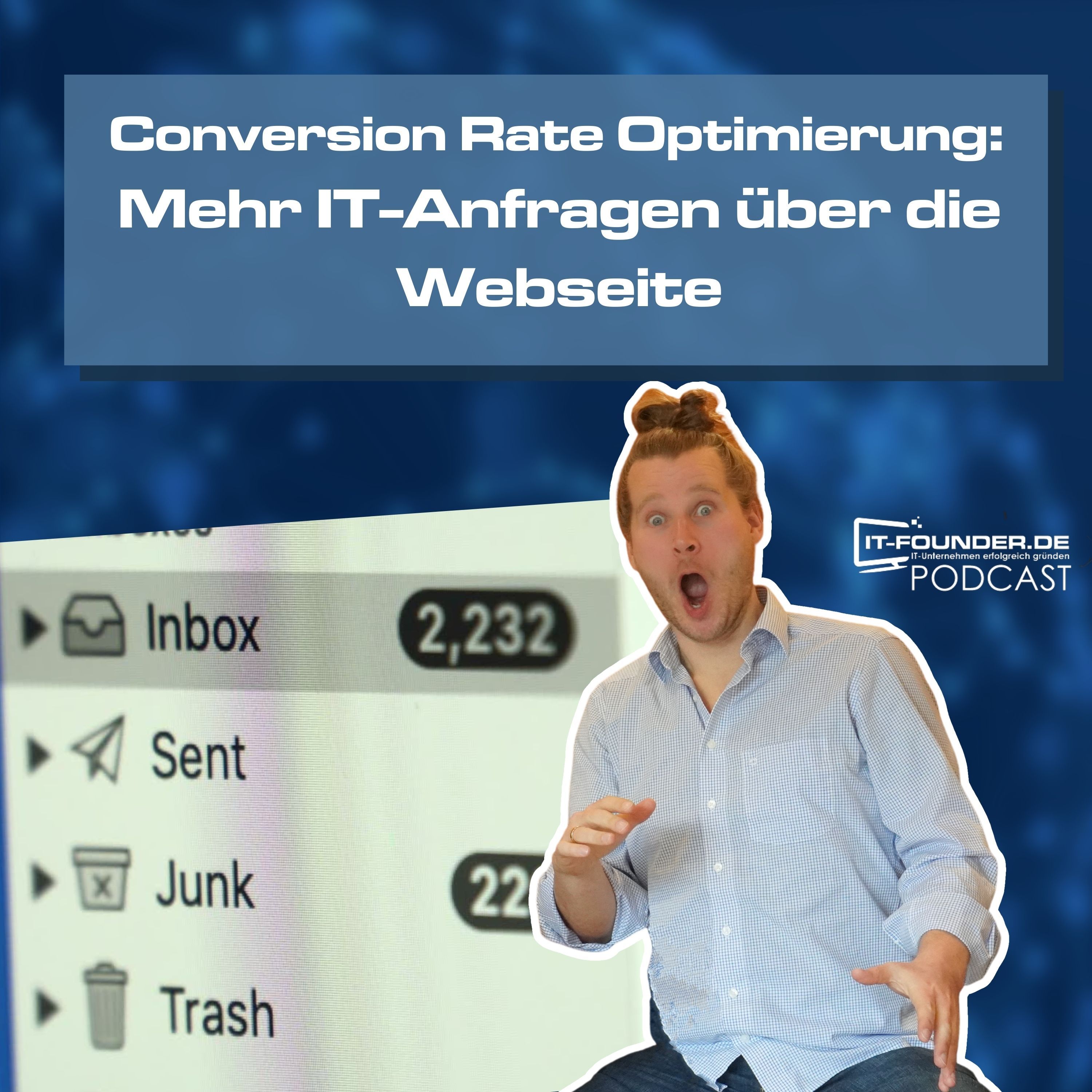 Conversion Rate Optimierung: Mehr IT-Anfragen über die Webseite #203