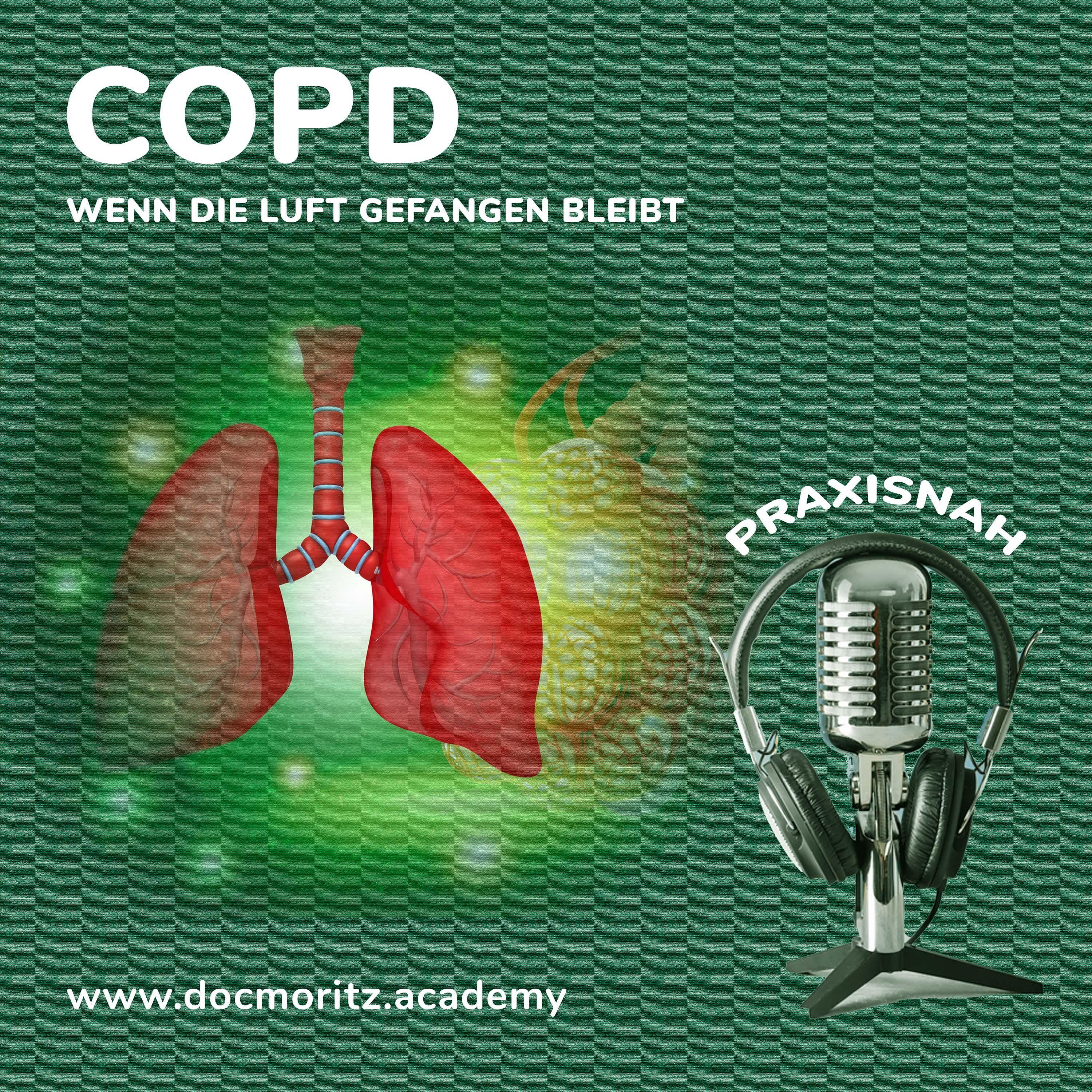 COPD: Wenn die Luft wegbleibt – Verstehen, Erkennen, Handeln